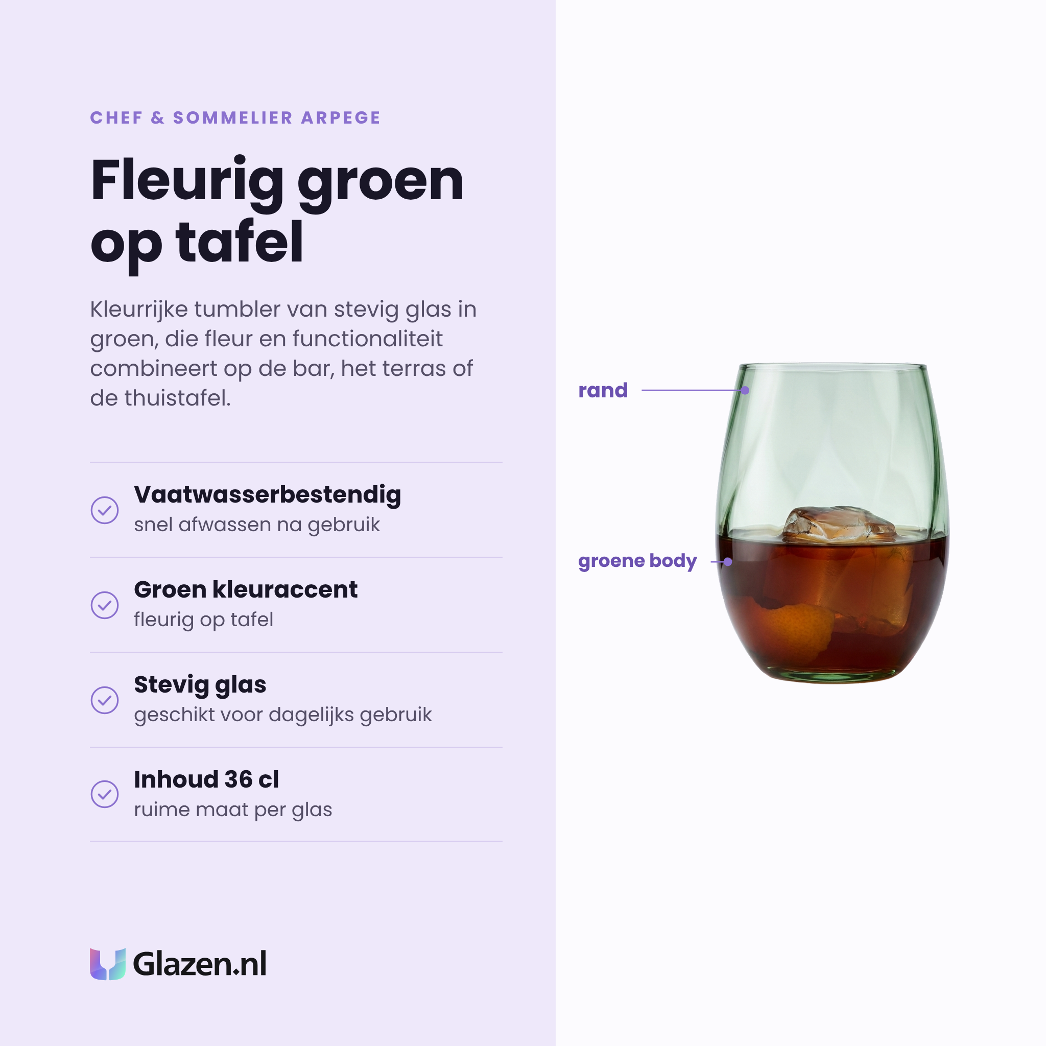 Chef & Sommelier Arpege tumbler 36 cl eigenschappen: groen kleuraccent, stevig glas, inhoud 36 cl, vaatwasserbestendig