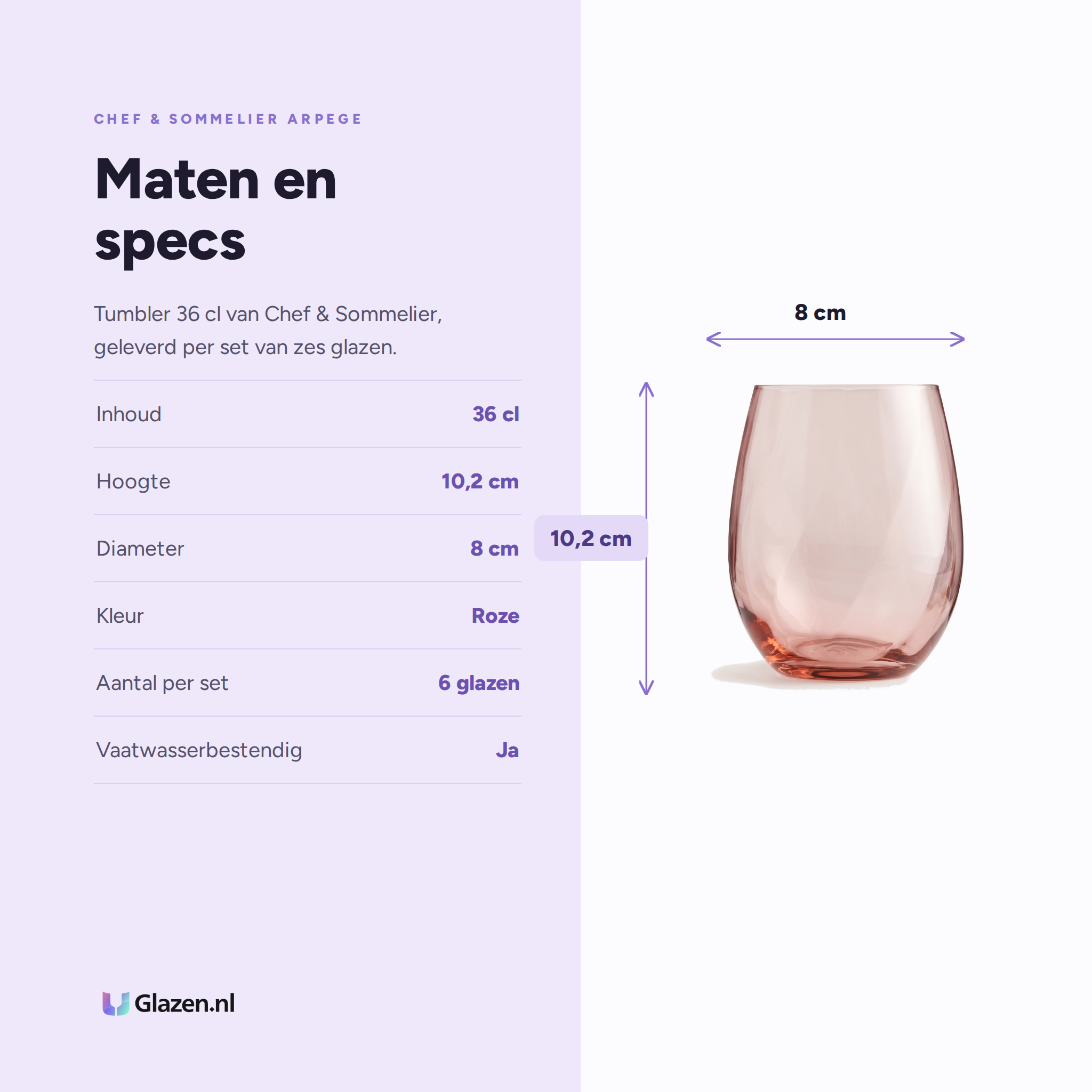 Chef & Sommelier Arpege Tumbler 36 Cl Roze specificaties: inhoud 36 cl, hoogte 10,2 cm, diameter 8 cm, kleur Roze, aantal per set 6 glazen, vaatwasserbestendig Ja