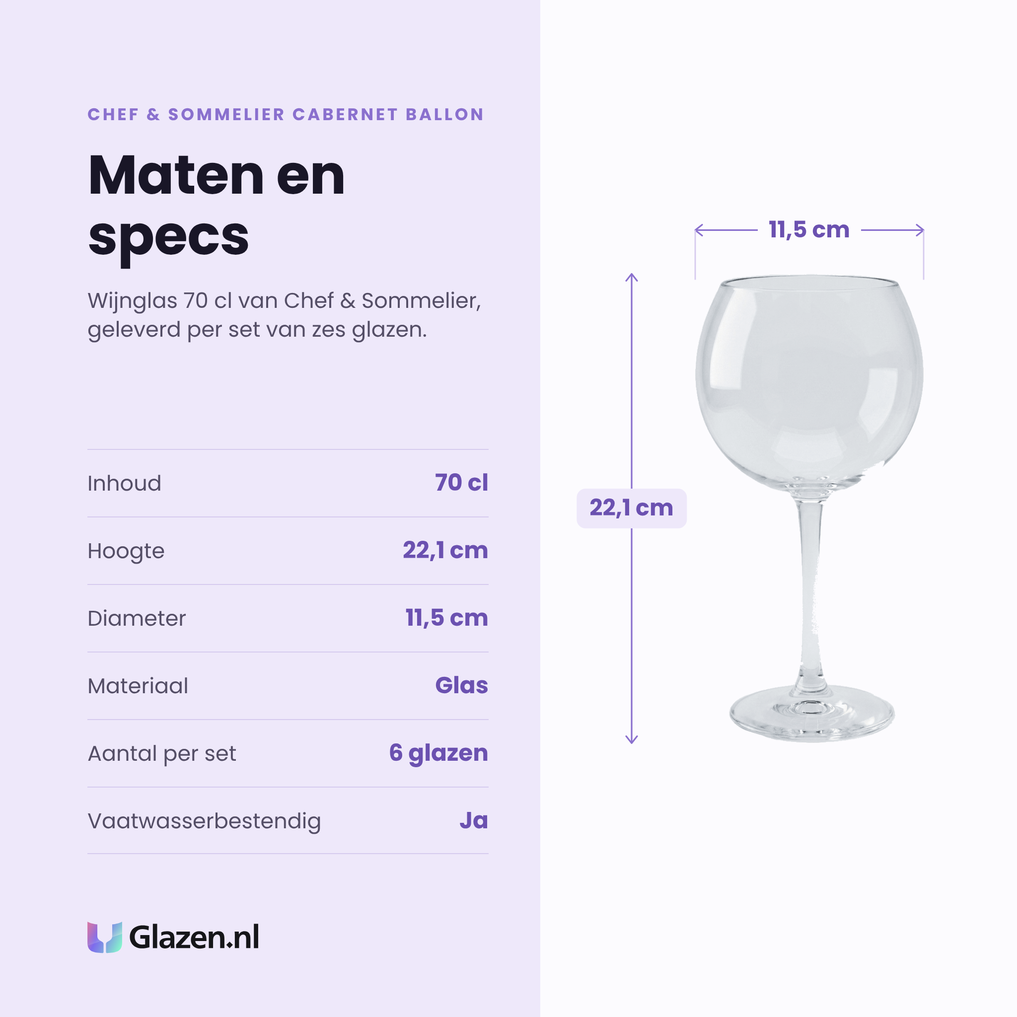 Chef & Sommelier Cabernet Ballon wijnglas 70 cl specificaties: inhoud 70 cl, hoogte 22,1 cm, diameter 11,5 cm, glas, set van 6