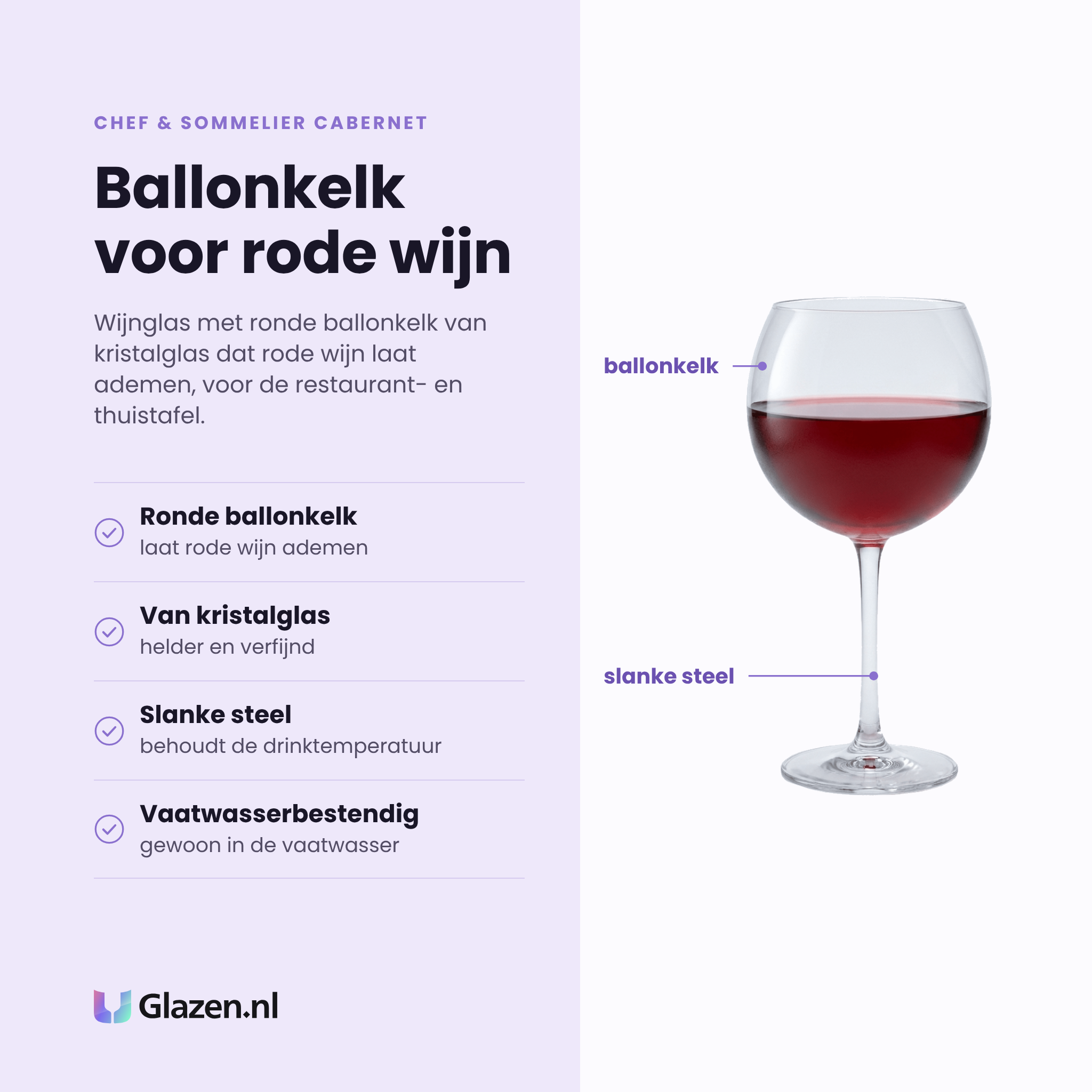 Chef & Sommelier Cabernet Ballon wijnglas 47 cl eigenschappen: ronde ballonkelk laat rode wijn ademen, van kristalglas, slanke steel, vaatwasserbestendig