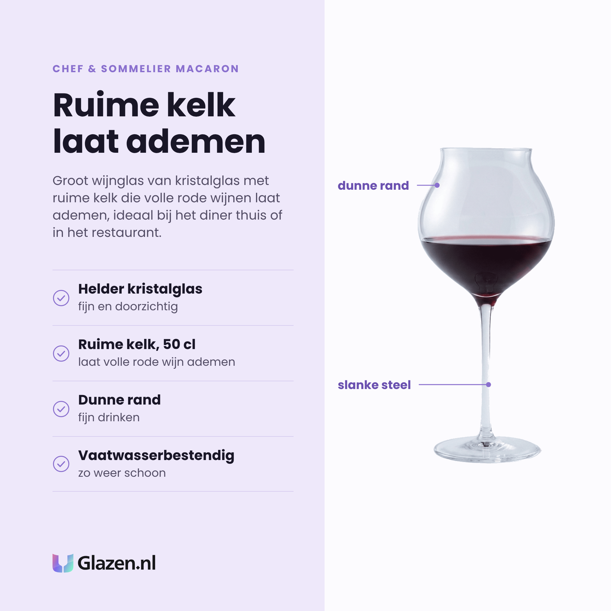 Chef & Sommelier Macaron Fascination wijnglas 50 cl eigenschappen: helder kristalglas, ruime kelk van 50 cl, dunne rand, vaatwasserbestendig