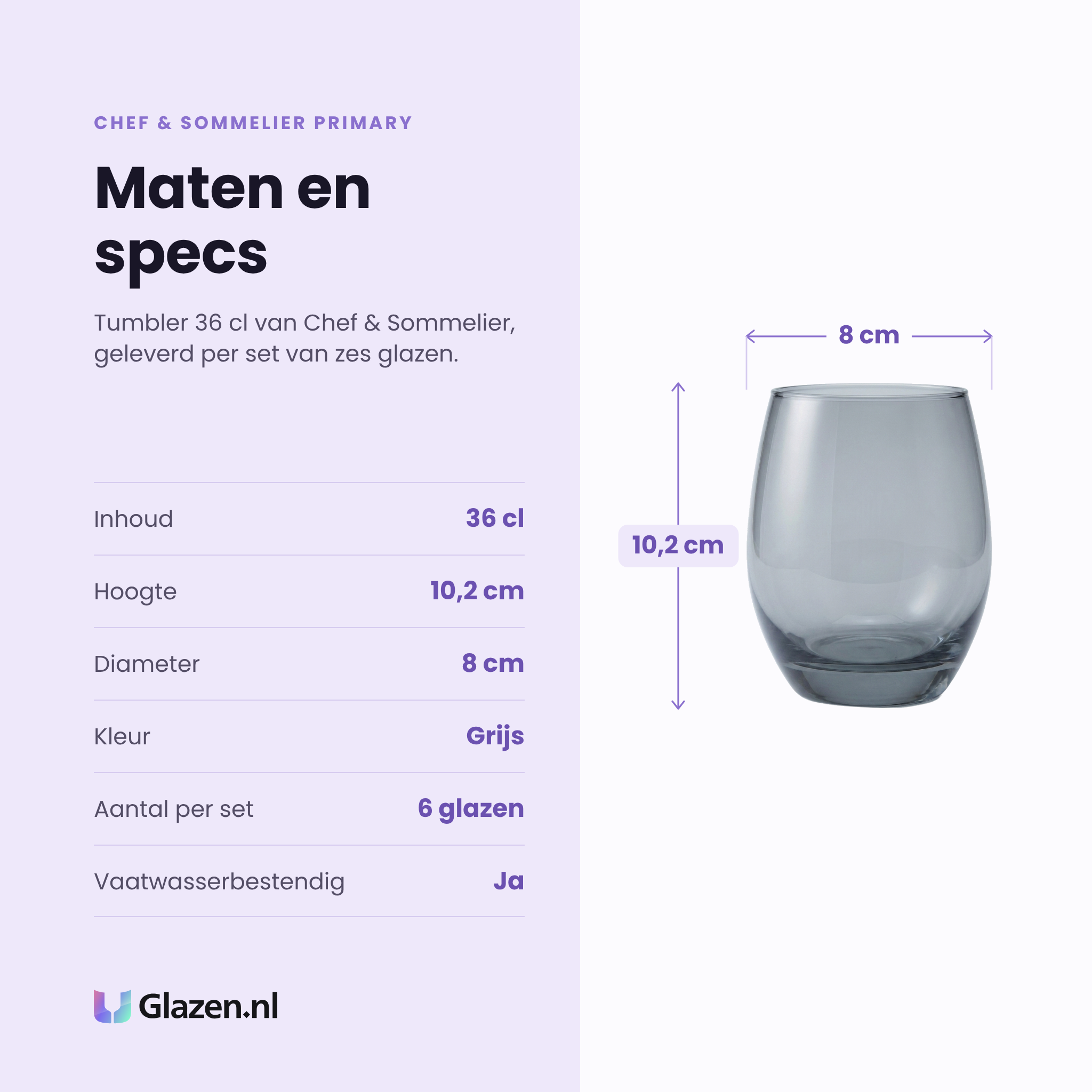 Chef & Sommelier Primary tumbler 36 cl specificaties: inhoud 36 cl, hoogte 10,2 cm, diameter 8 cm, grijs, set van 6