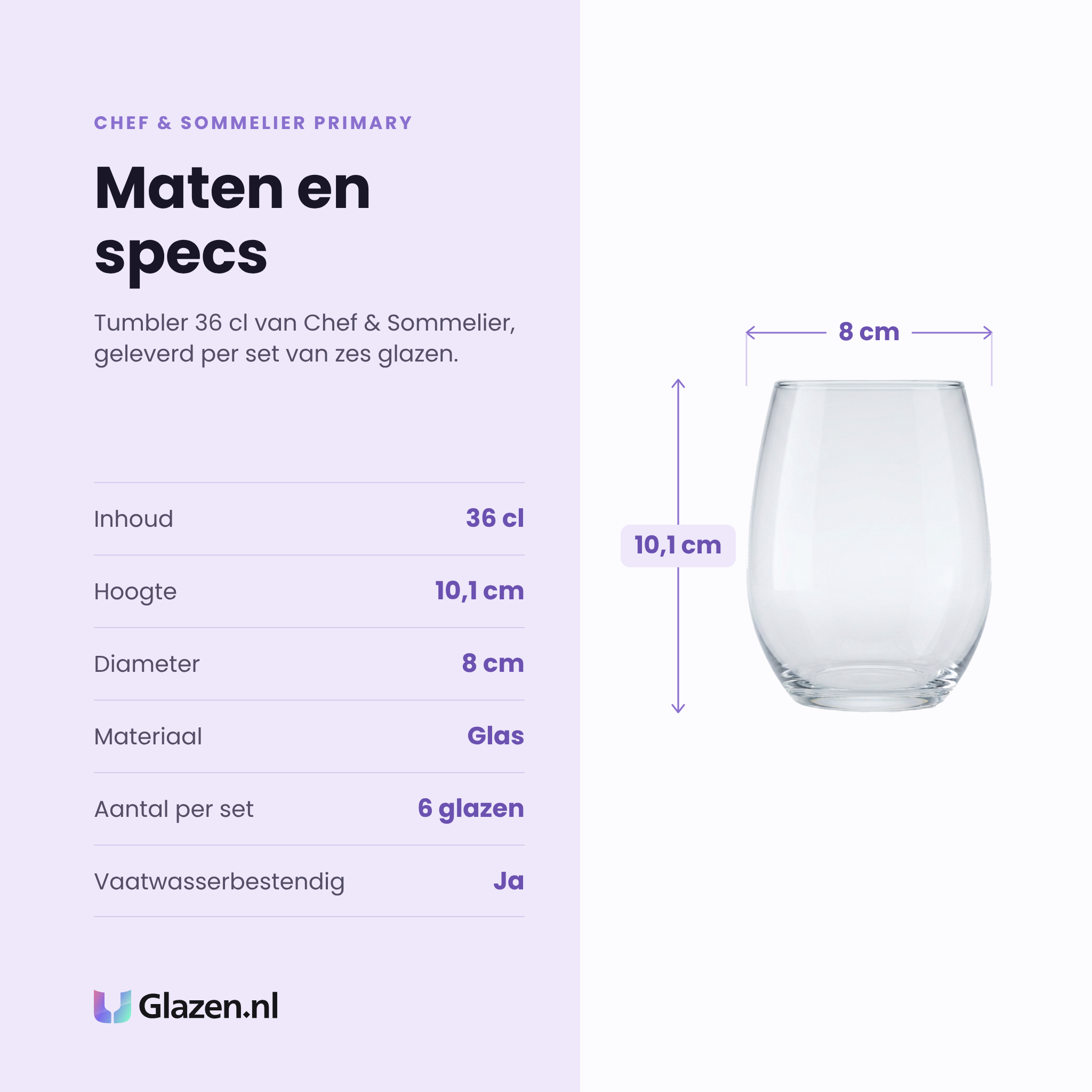Chef & Sommelier Primary tumbler 36 cl specificaties: inhoud 36 cl, hoogte 10,1 cm, diameter 8 cm, glas, set van 6