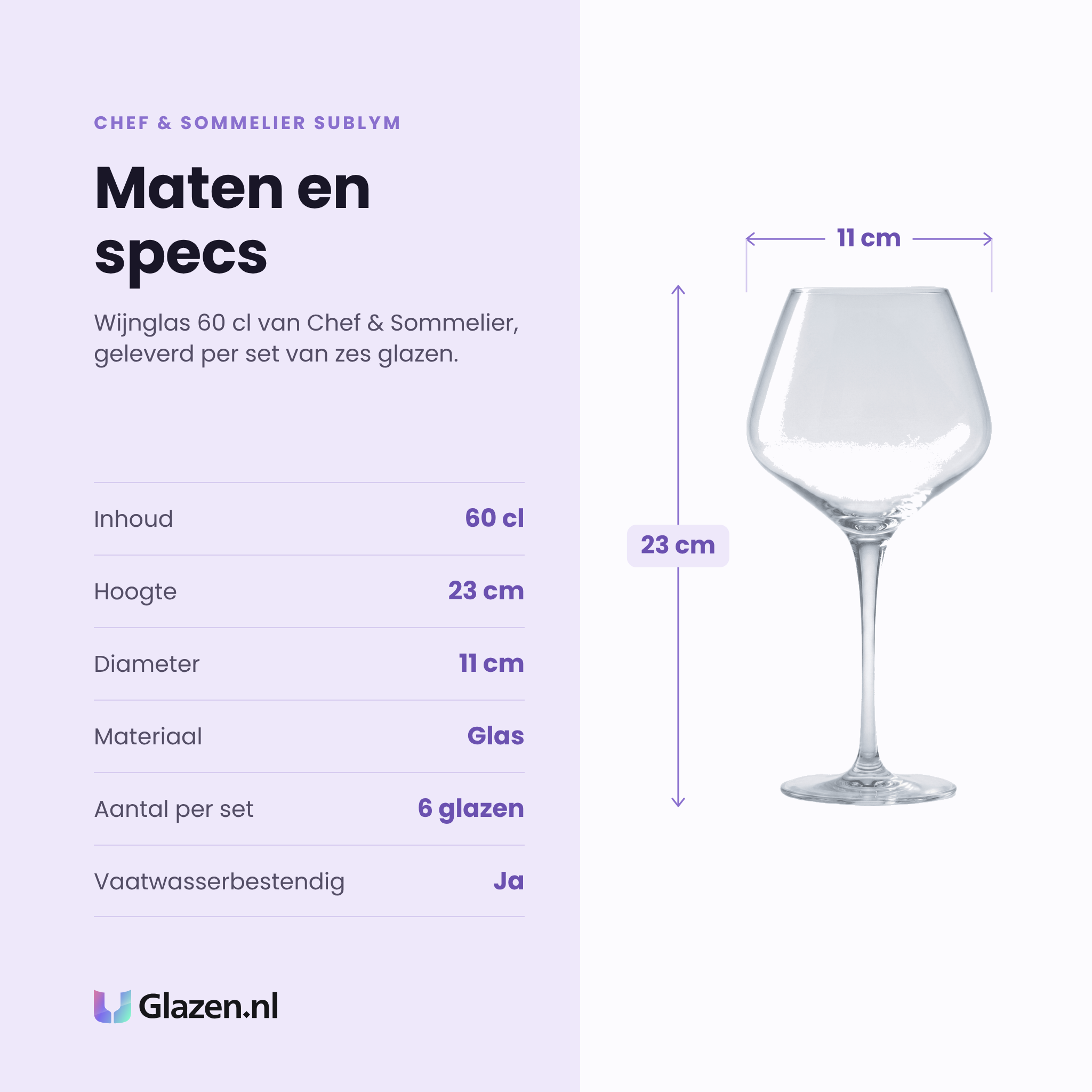 Chef & Sommelier Sublym wijnglas 60 cl specificaties: inhoud 60 cl, hoogte 23 cm, diameter 11 cm, glas, set van 6
