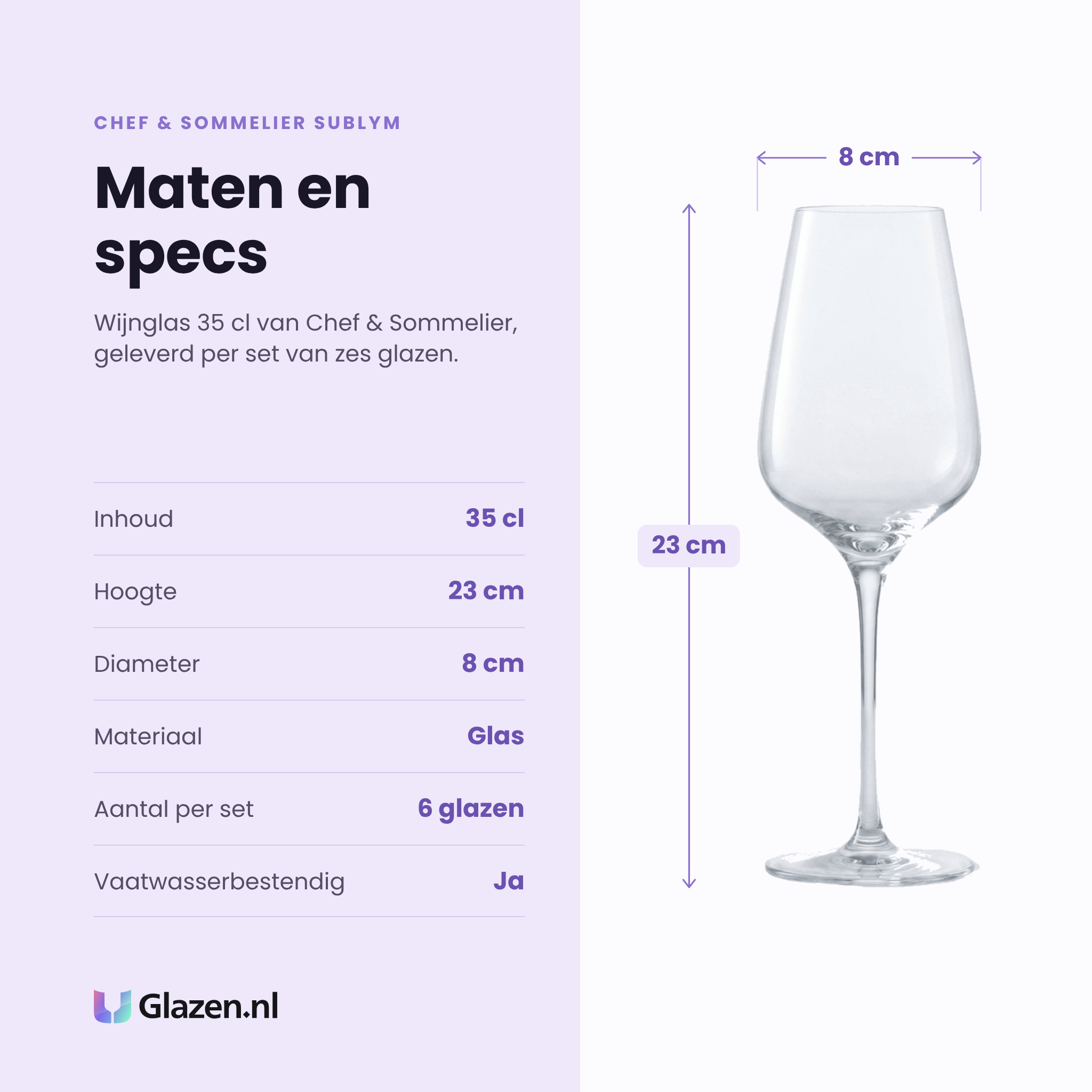 Chef & Sommelier Sublym wijnglas 35 cl specificaties: inhoud 35 cl, hoogte 23 cm, diameter 8 cm, glas, set van 6