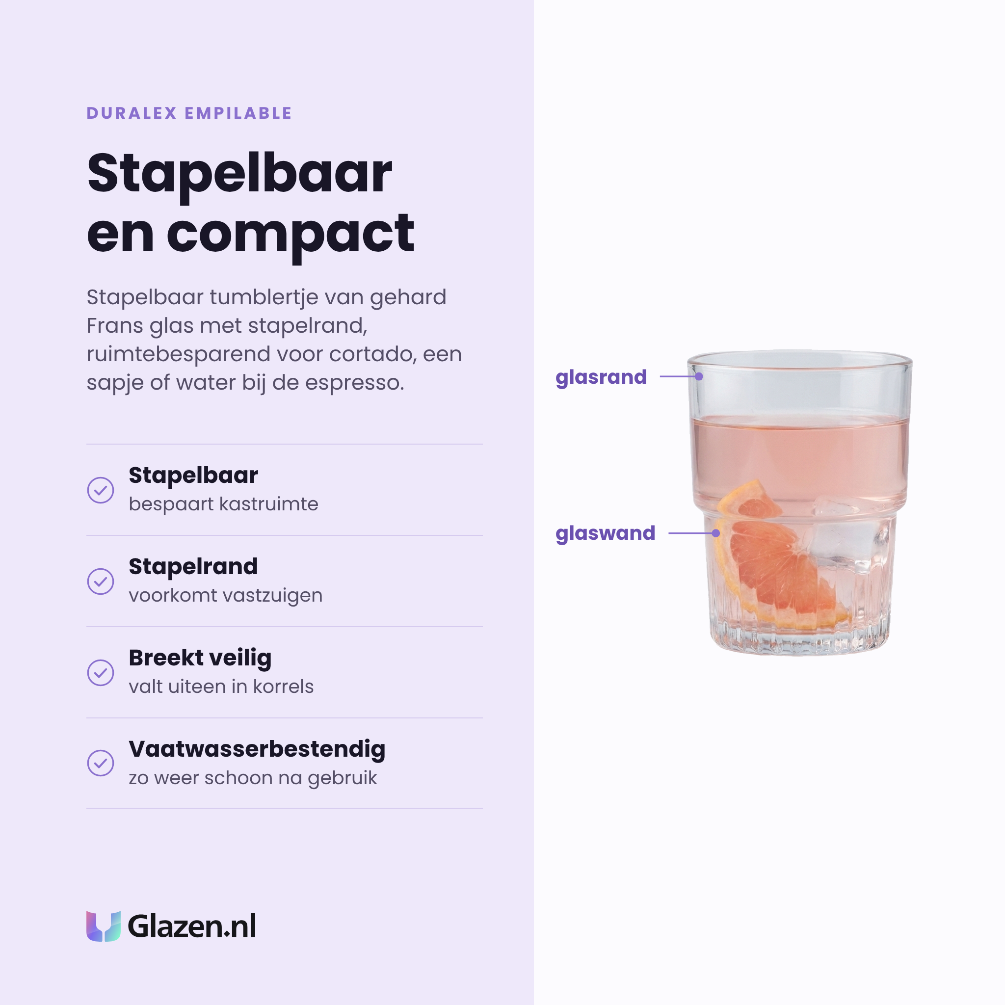 Duralex Empilable tumbler 16 cl eigenschappen: stapelbaar, stapelrand, breekt veilig, vaatwasserbestendig