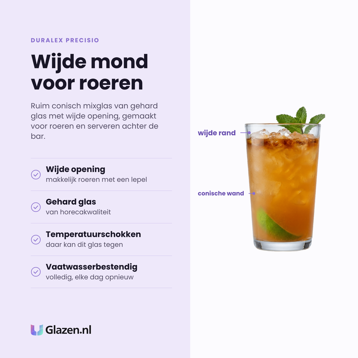 Duralex Precisio mixglas 56 cl eigenschappen: wijde opening voor roeren, gehard glas van horecakwaliteit, bestand tegen temperatuurschokken, volledig vaatwasserbestendig
