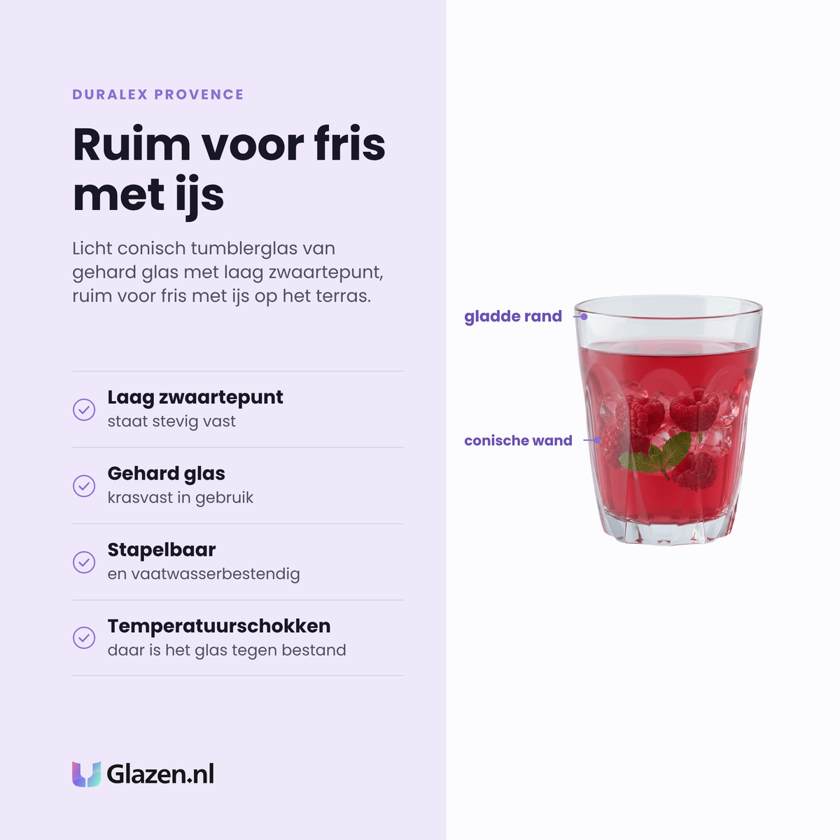 Duralex Provence tumbler 25 cl eigenschappen: laag zwaartepunt, gehard en krasvast glas, stapelbaar, bestand tegen temperatuurschokken