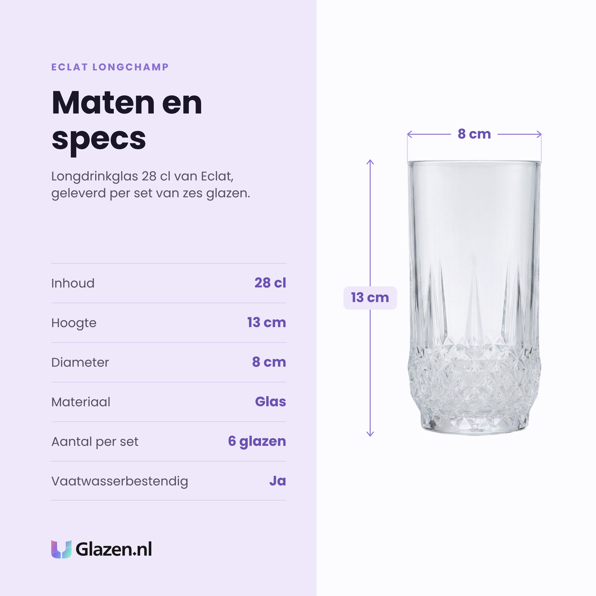 Eclat Longchamp longdrinkglas 28 cl specificaties: inhoud 28 cl, hoogte 13 cm, diameter 8 cm, glas, set van 6