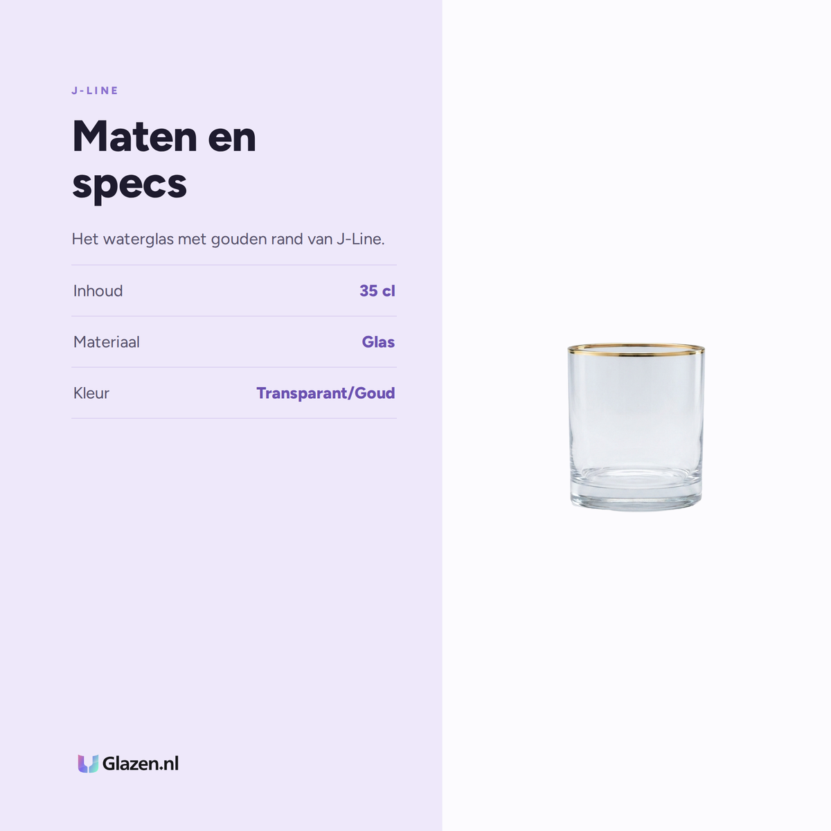 Maten en specs van J-Line Waterglas 35 Cl Cilinder Gouden Rand Transparant/Goud