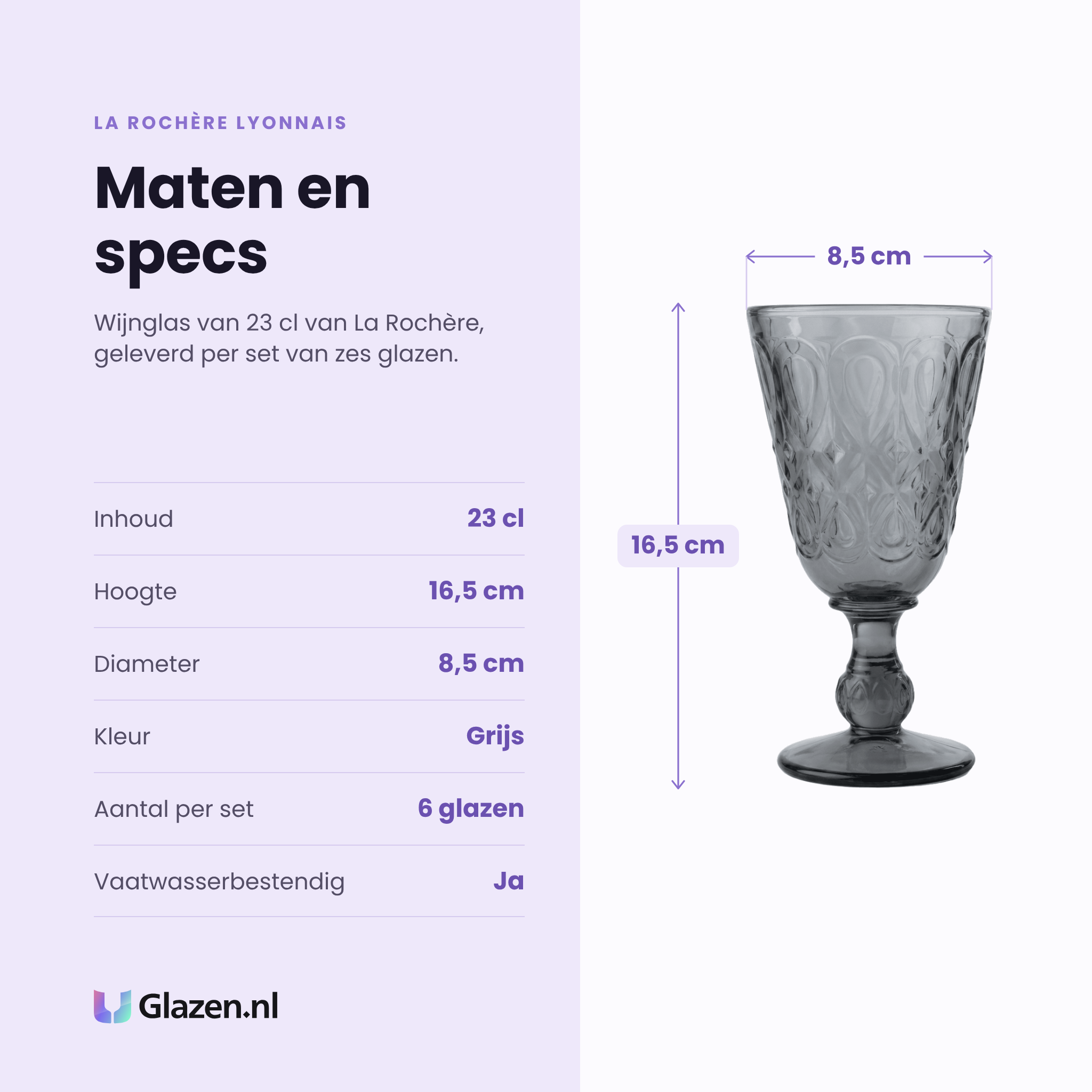 La Rochère Lyonnais wijnglas 23 cl specificaties: inhoud 23 cl, hoogte 16,5 cm, diameter 8,5 cm, grijs glas, set van 6