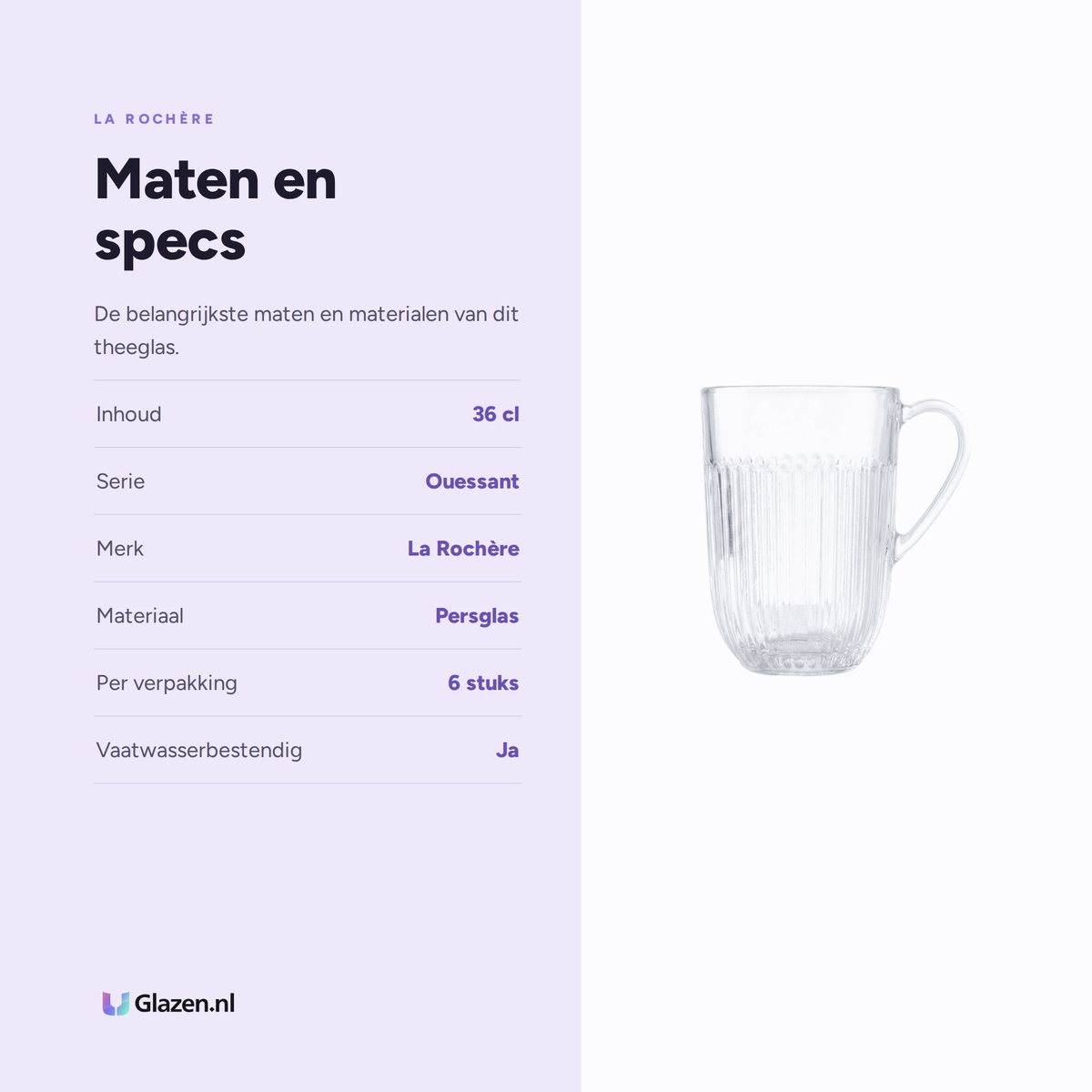 Infographic met de maten en specificaties van La Rochère Ouessant Theeglas 36 Cl - 6 Stuks