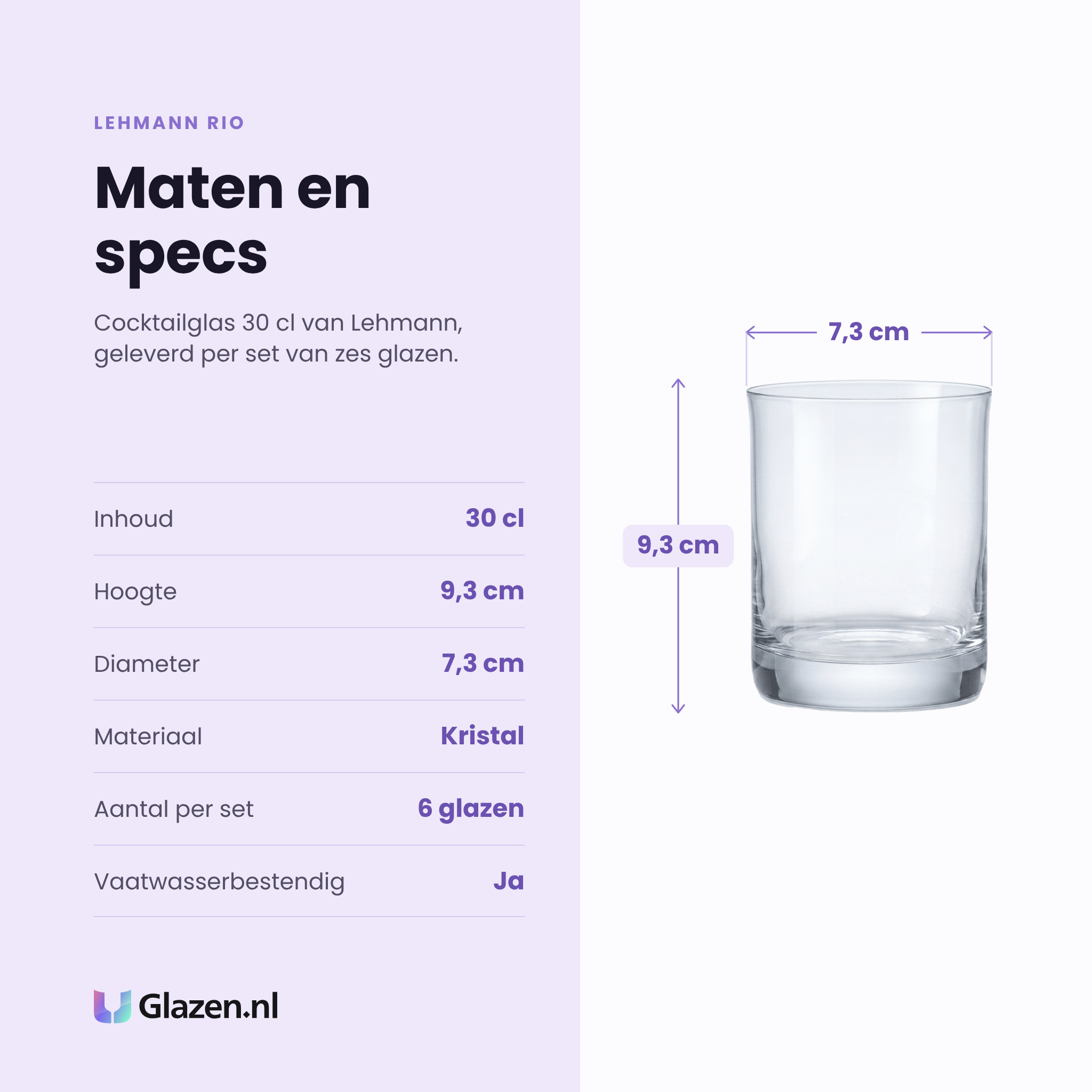 Lehmann Rio cocktailglas 30 cl specificaties: inhoud 30 cl, hoogte 9,3 cm, diameter 7,3 cm, kristal, set van 6