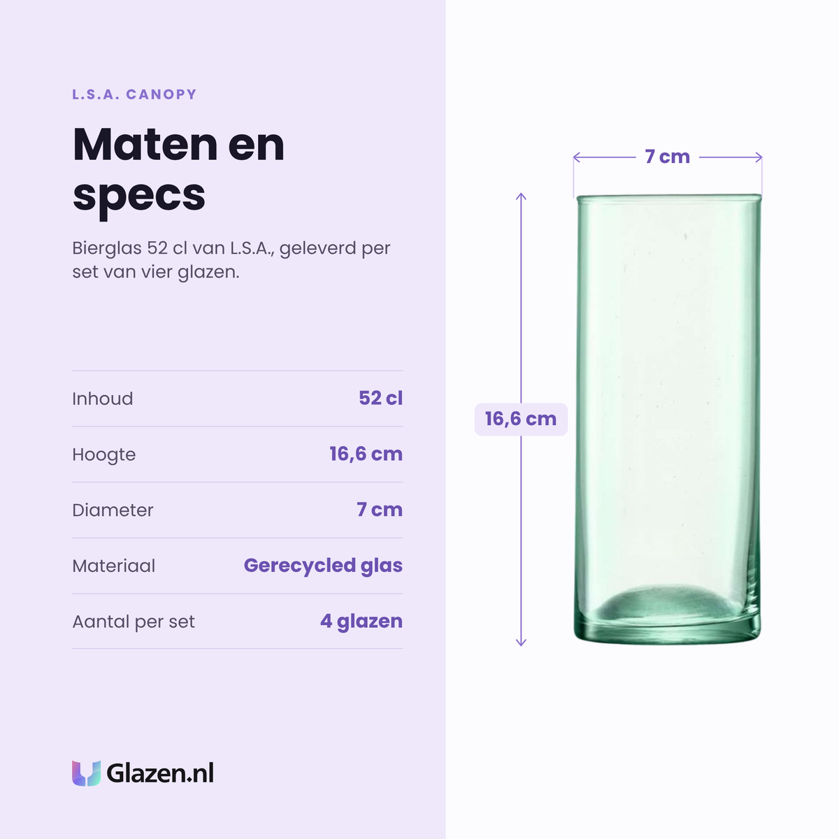 L.S.A. Canopy bierglas 52 cl specificaties: inhoud 52 cl, hoogte 16,6 cm, diameter 7 cm, gerecycled glas, set van 4