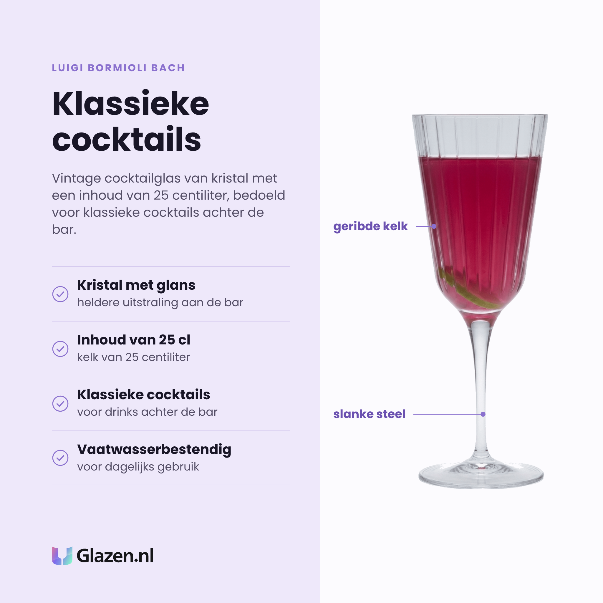 Luigi Bormioli Bach cocktailglas 25 cl eigenschappen: kristal met heldere glans, inhoud van 25 cl, voor klassieke cocktails, vaatwasserbestendig
