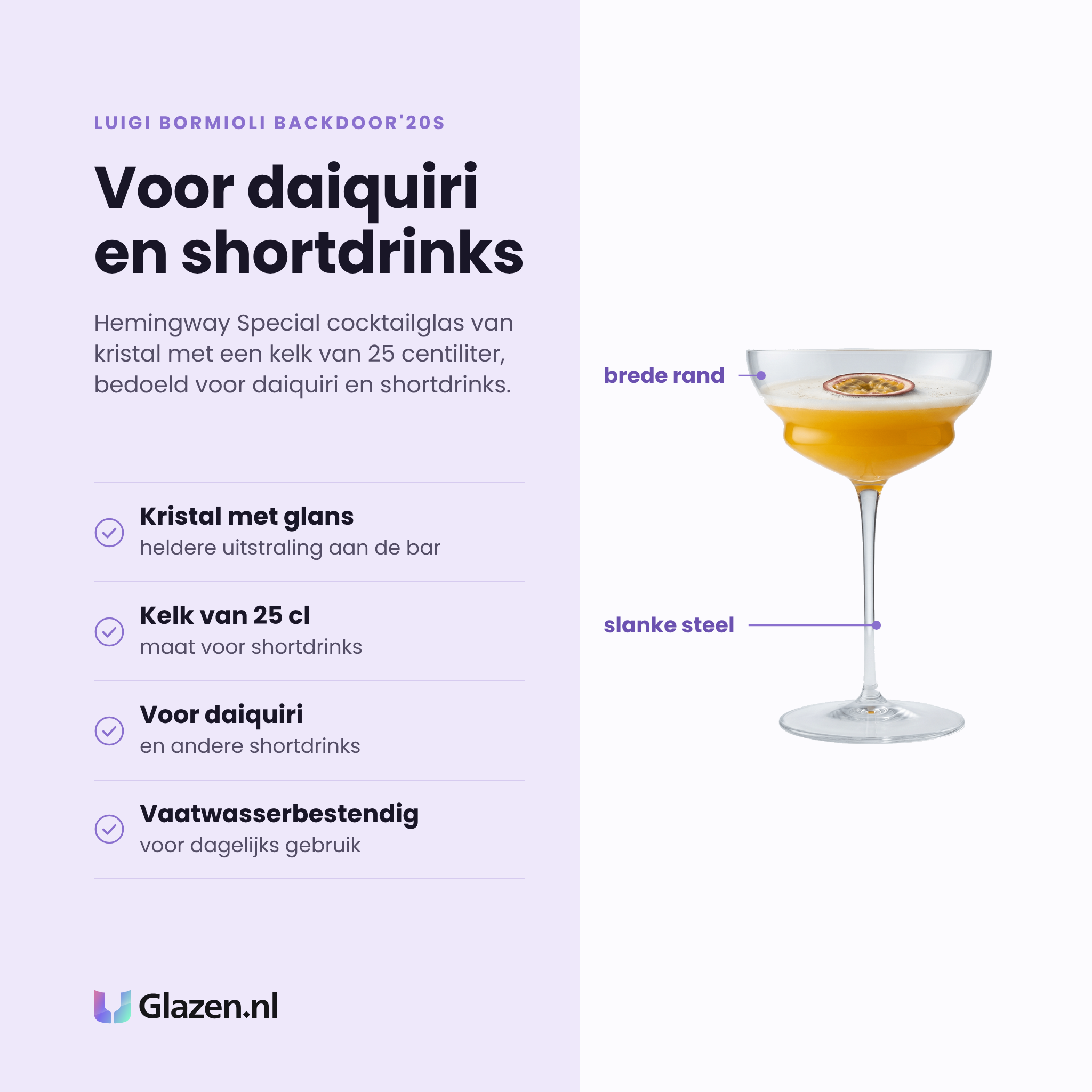 Luigi Bormioli Backdoor'20S cocktailglas 25 cl eigenschappen: kristal met heldere glans, kelk van 25 cl, voor daiquiri en shortdrinks, vaatwasserbestendig