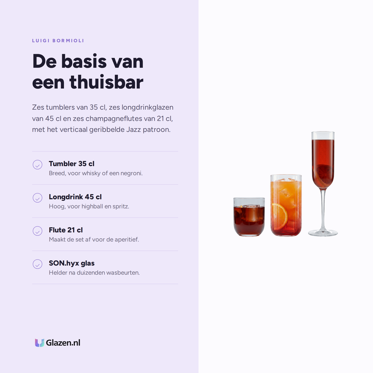 Eigenschappen van de Luigi Bormioli Mixology Jazz Barset 18-Delig (Tumbler, Longdrink & Champagne)