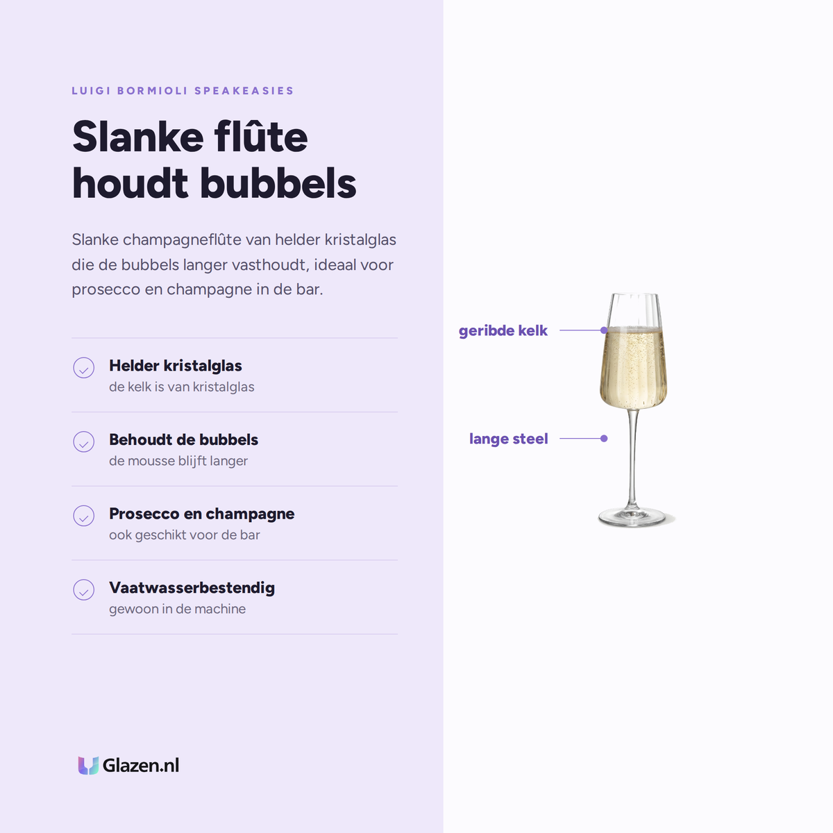 Luigi Bormioli Speakeasies Swing Champagneglas / Flutes 21 Cl eigenschappen: helder kristalglas, behoudt de bubbels, prosecco en champagne, vaatwasserbestendig