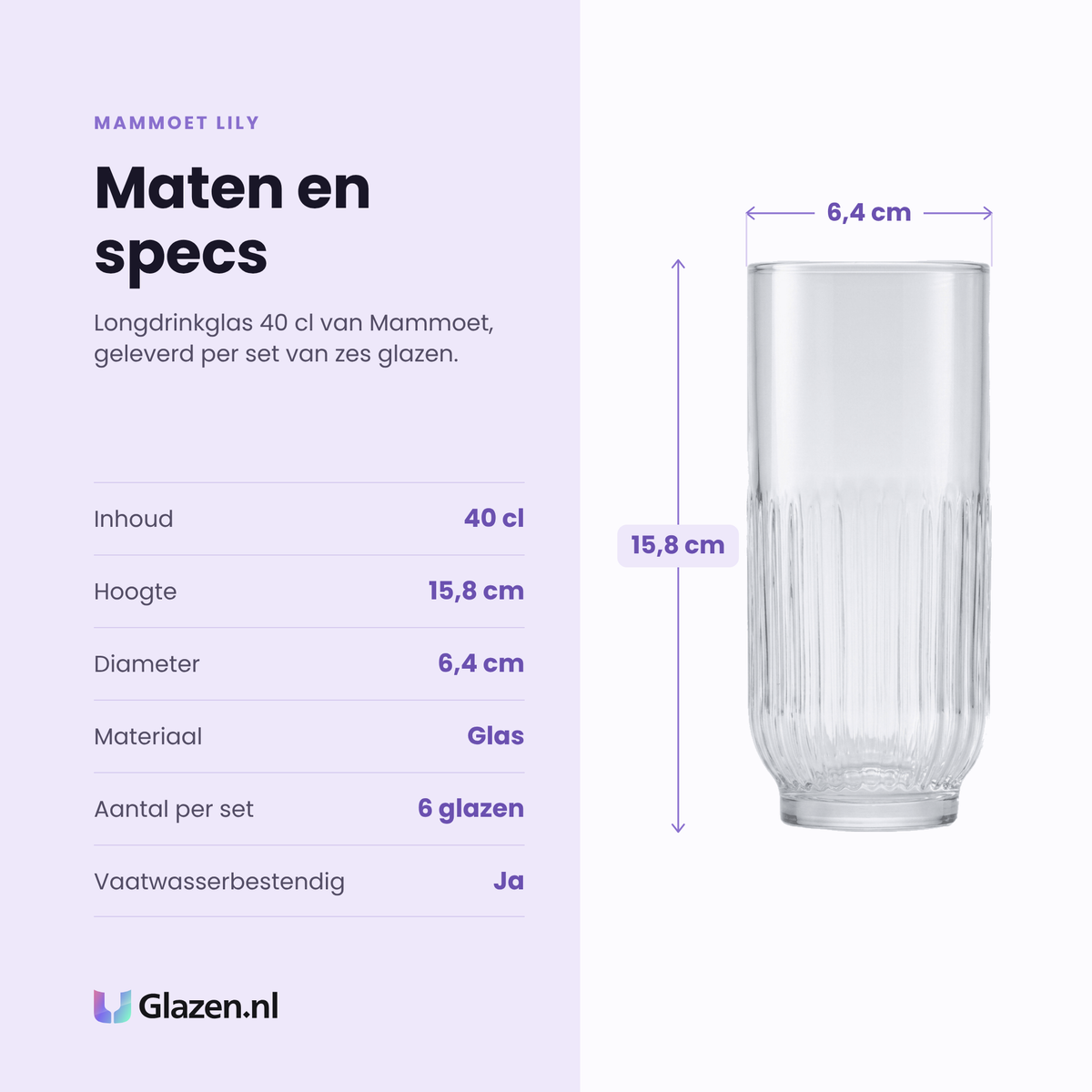 Mammoet Lily longdrinkglas 40 cl specificaties: inhoud 40 cl, hoogte 15,8 cm, diameter 6,4 cm, glas, set van 6