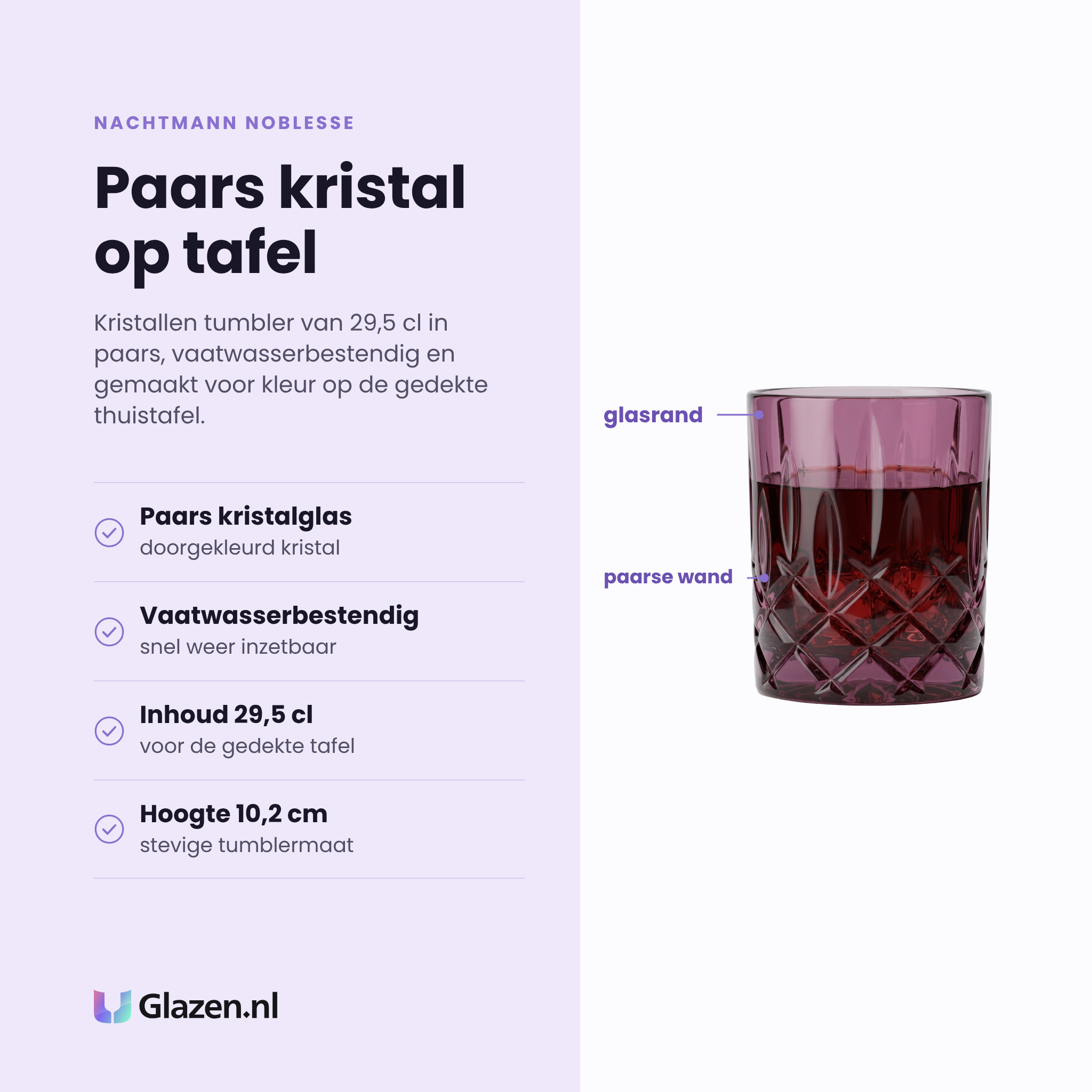 Nachtmann Noblesse tumbler 29,5 cl eigenschappen: paars gekleurd kristalglas, vaatwasserbestendig, inhoud 29,5 cl, hoogte 10,2 cm