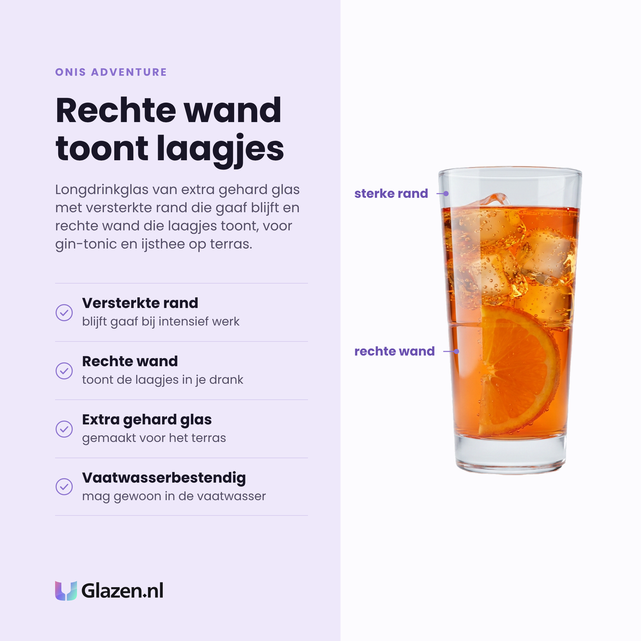 Onis Adventure longdrinkglas 35 cl eigenschappen: versterkte rand, rechte wand, extra gehard glas, vaatwasserbestendig