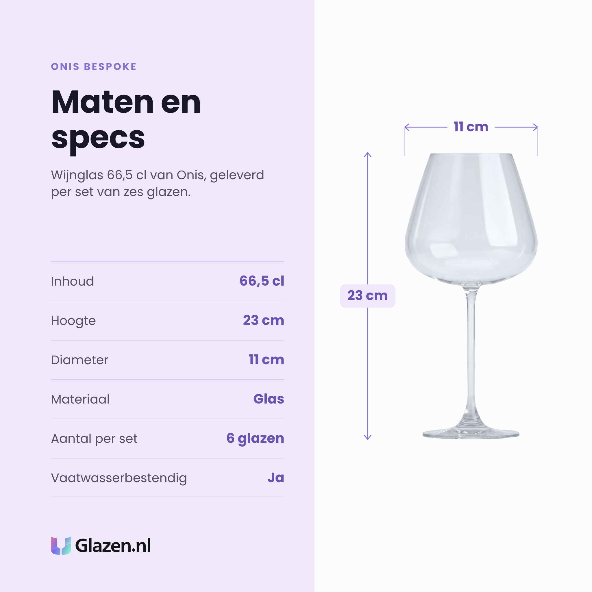 Onis Bespoke wijnglas 66,5 cl specificaties: inhoud 66,5 cl, hoogte 23 cm, diameter 11 cm, glas, set van 6