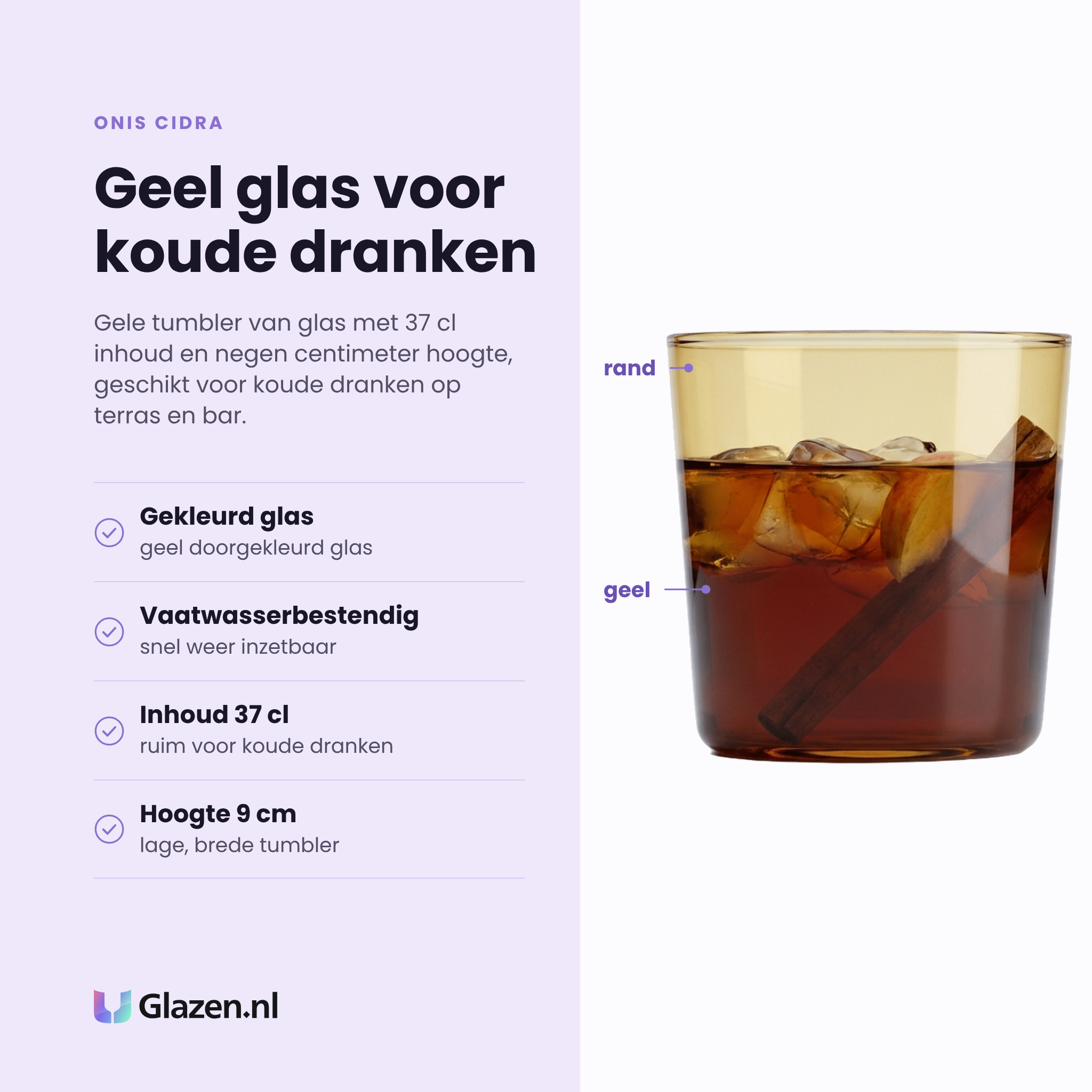 Onis Cidra tumbler 37 cl eigenschappen: geel gekleurd glas, vaatwasserbestendig, inhoud 37 cl, hoogte 9 cm