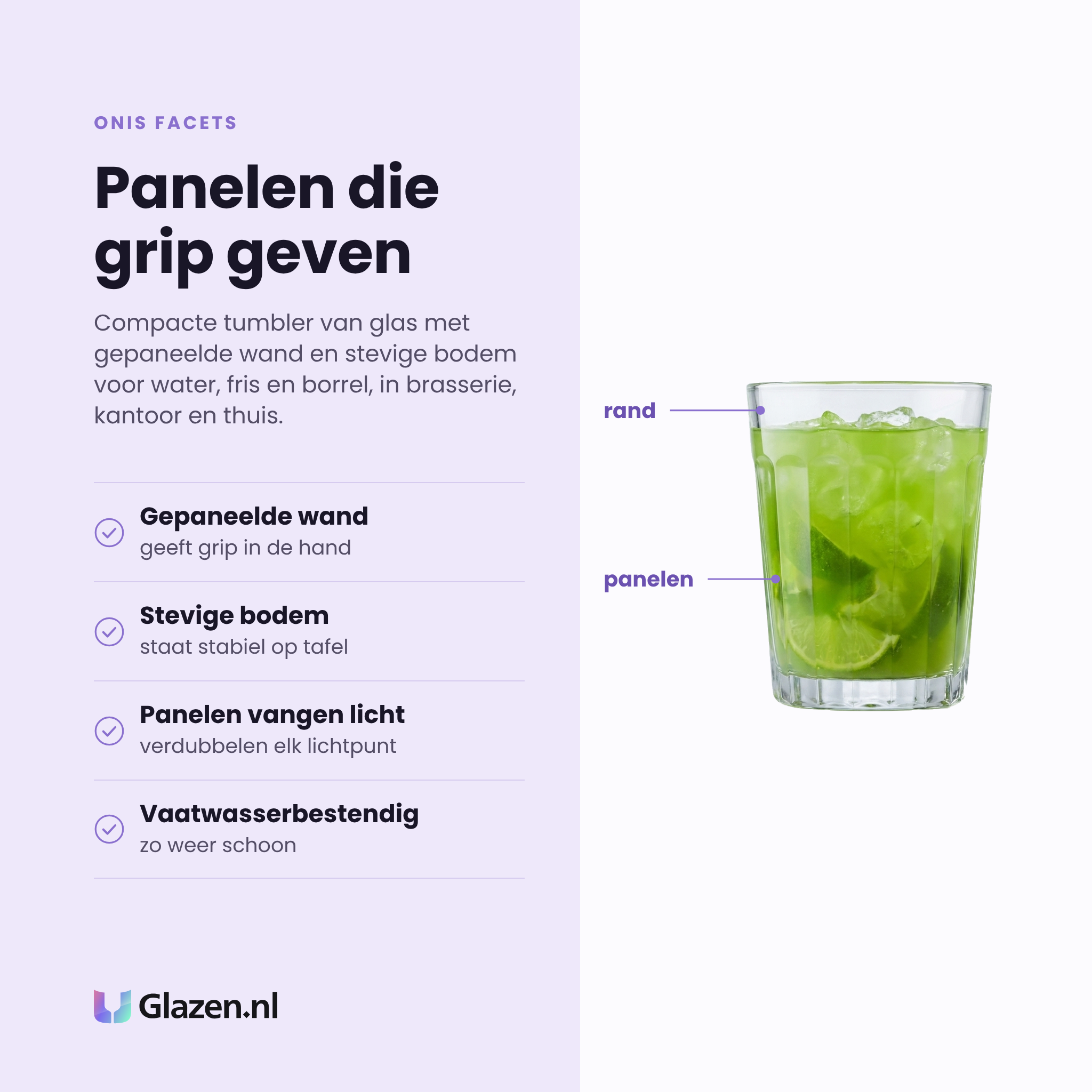 Onis Facets tumbler 25,1 cl eigenschappen: gepaneelde wand, stevige bodem, panelen vangen licht, vaatwasserbestendig