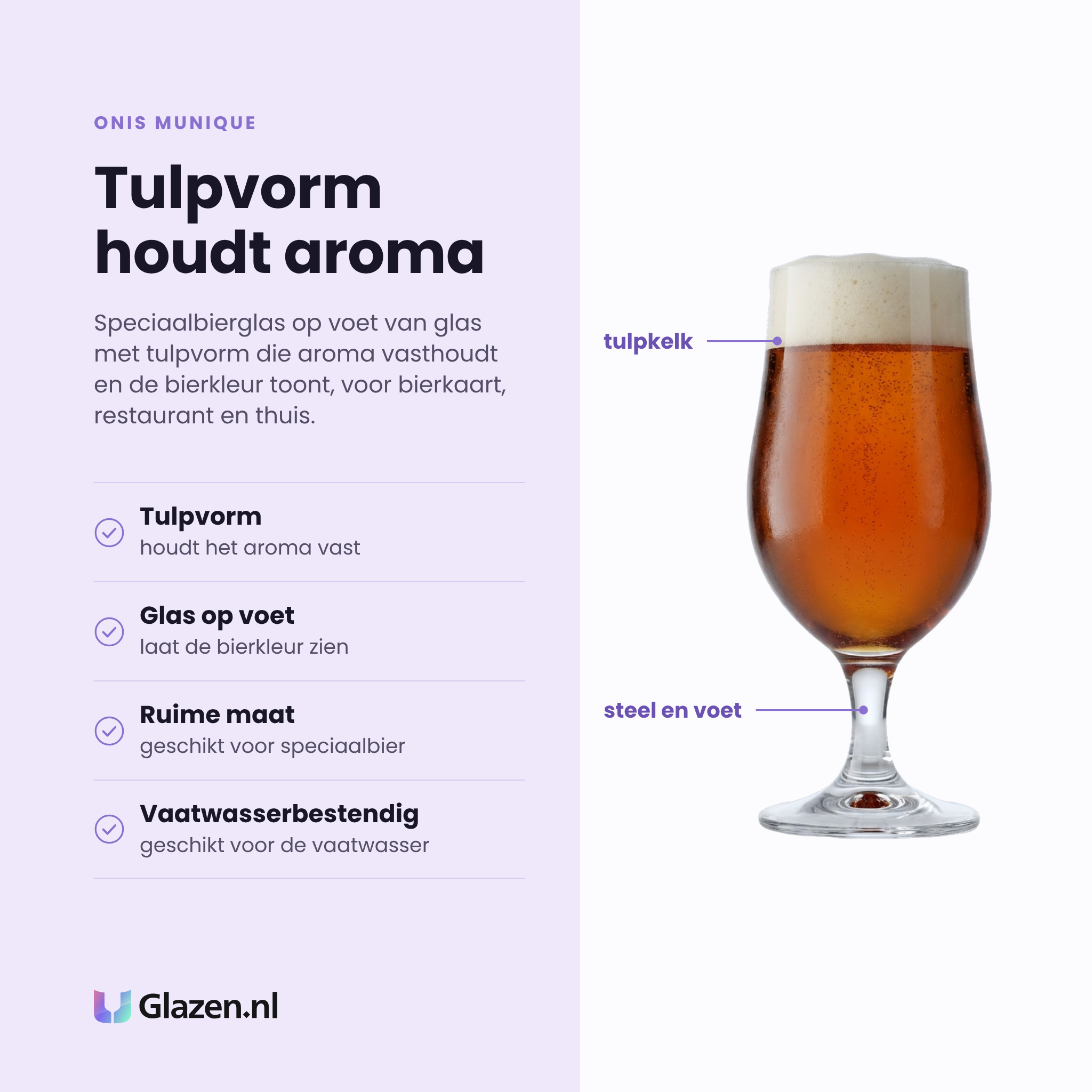 Onis Munique speciaalbierglas op voet 40 cl eigenschappen: tulpvorm houdt aroma vast, glas op voet, ruime maat, vaatwasserbestendig