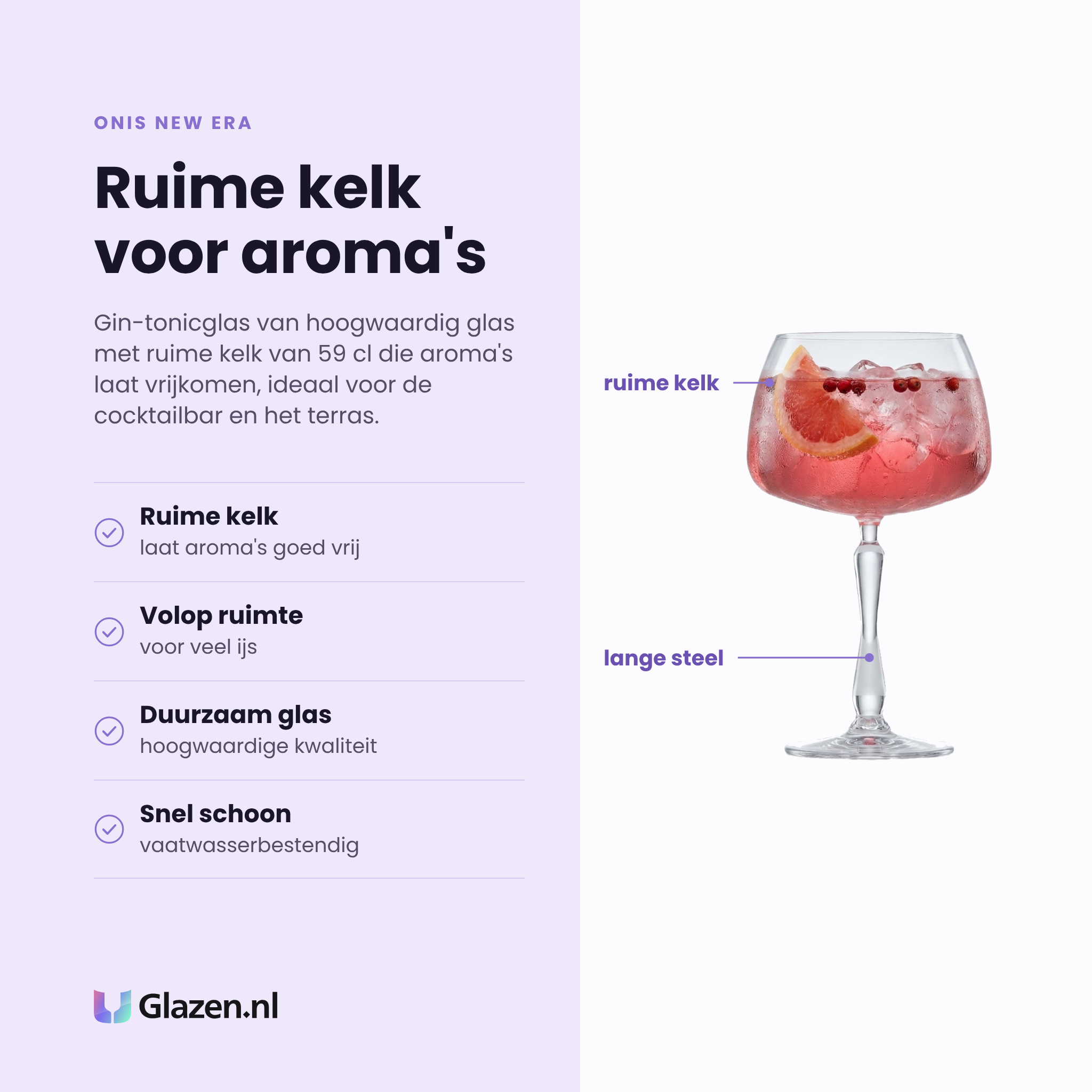 Onis New Era gin-tonicglas 59 cl eigenschappen: ruime kelk laat aroma's vrij, ruimte voor veel ijs, hoogwaardig duurzaam glas, vaatwasserbestendig
