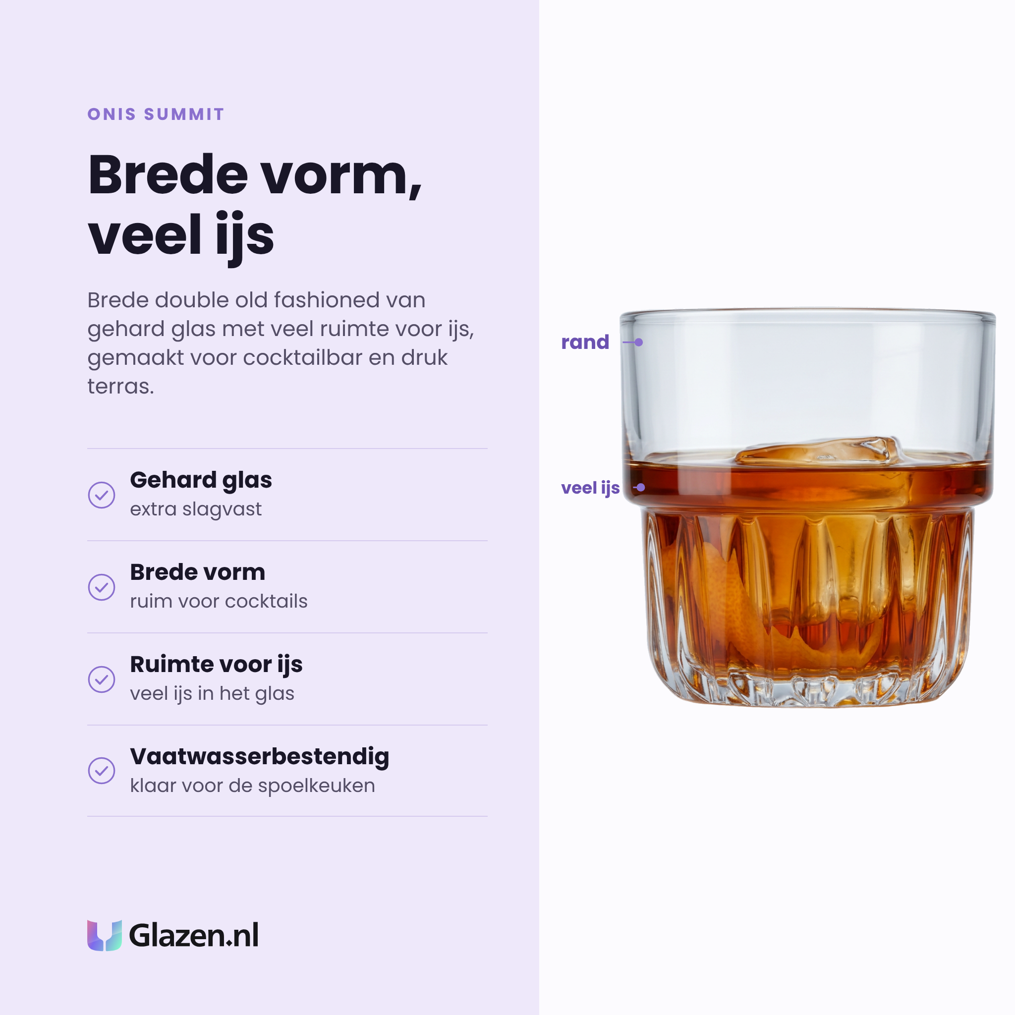 Onis Summit tumbler 35,5 cl eigenschappen: gehard glas, brede vorm voor cocktails, ruimte voor veel ijs, vaatwasserbestendig