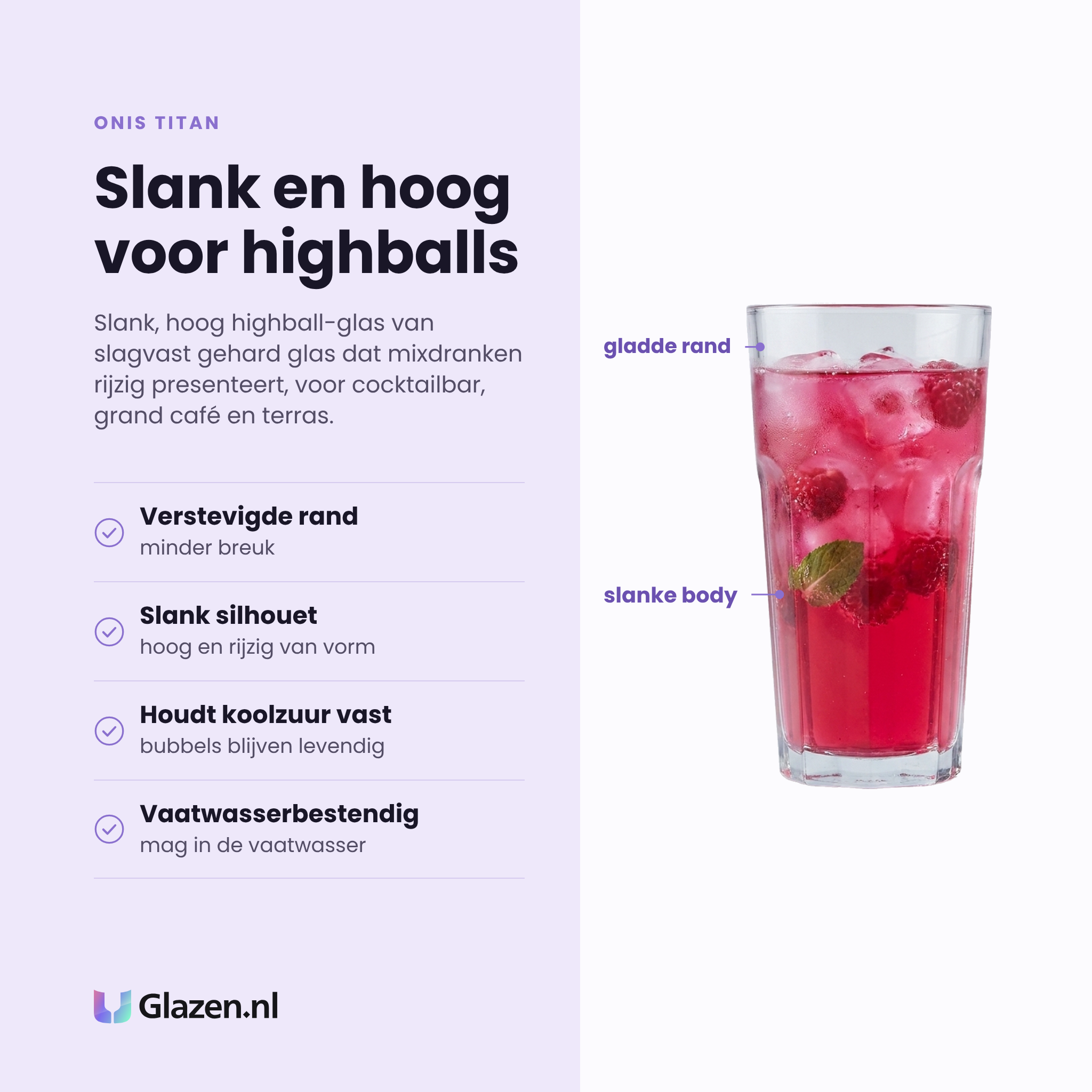 Onis Titan longdrinkglas 35 cl highball eigenschappen: verstevigde rand, slank silhouet, houdt koolzuur vast, vaatwasserbestendig