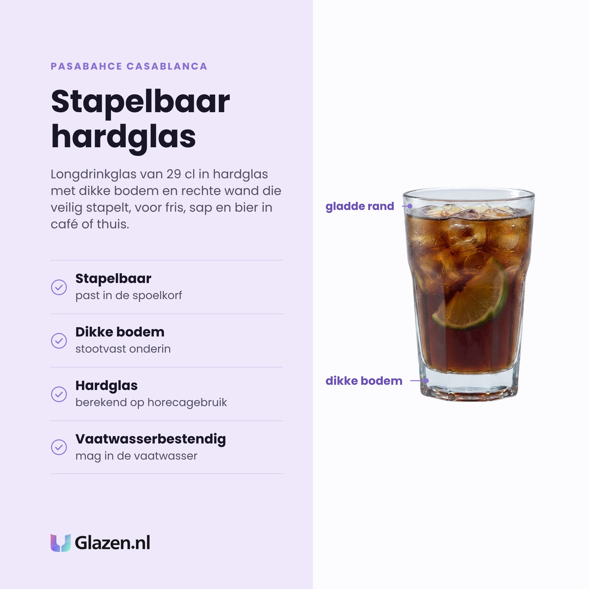 Pasabahce Casablanca longdrinkglas 29 cl eigenschappen: stapelbaar, dikke bodem, hardglas, vaatwasserbestendig