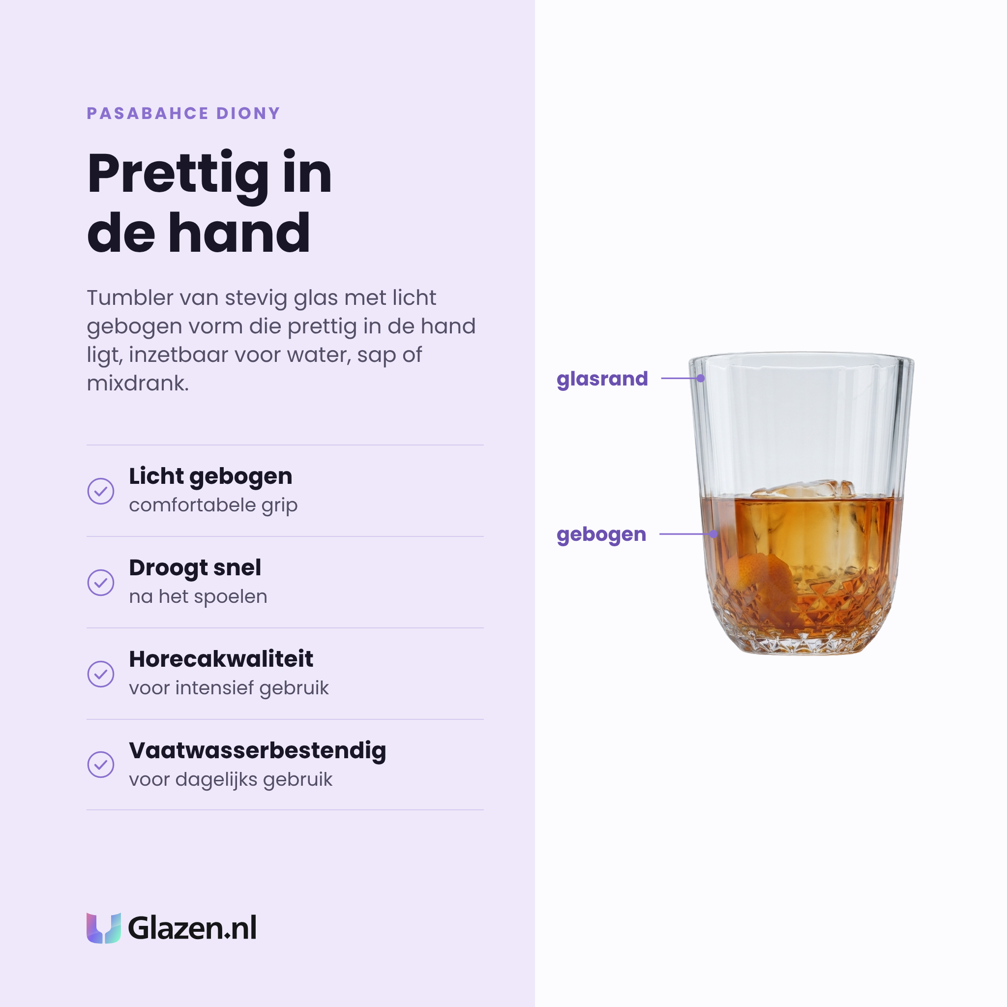 Pasabahce Diony tumbler 25,5 cl eigenschappen: licht gebogen vorm, droogt snel, horecakwaliteit, vaatwasserbestendig