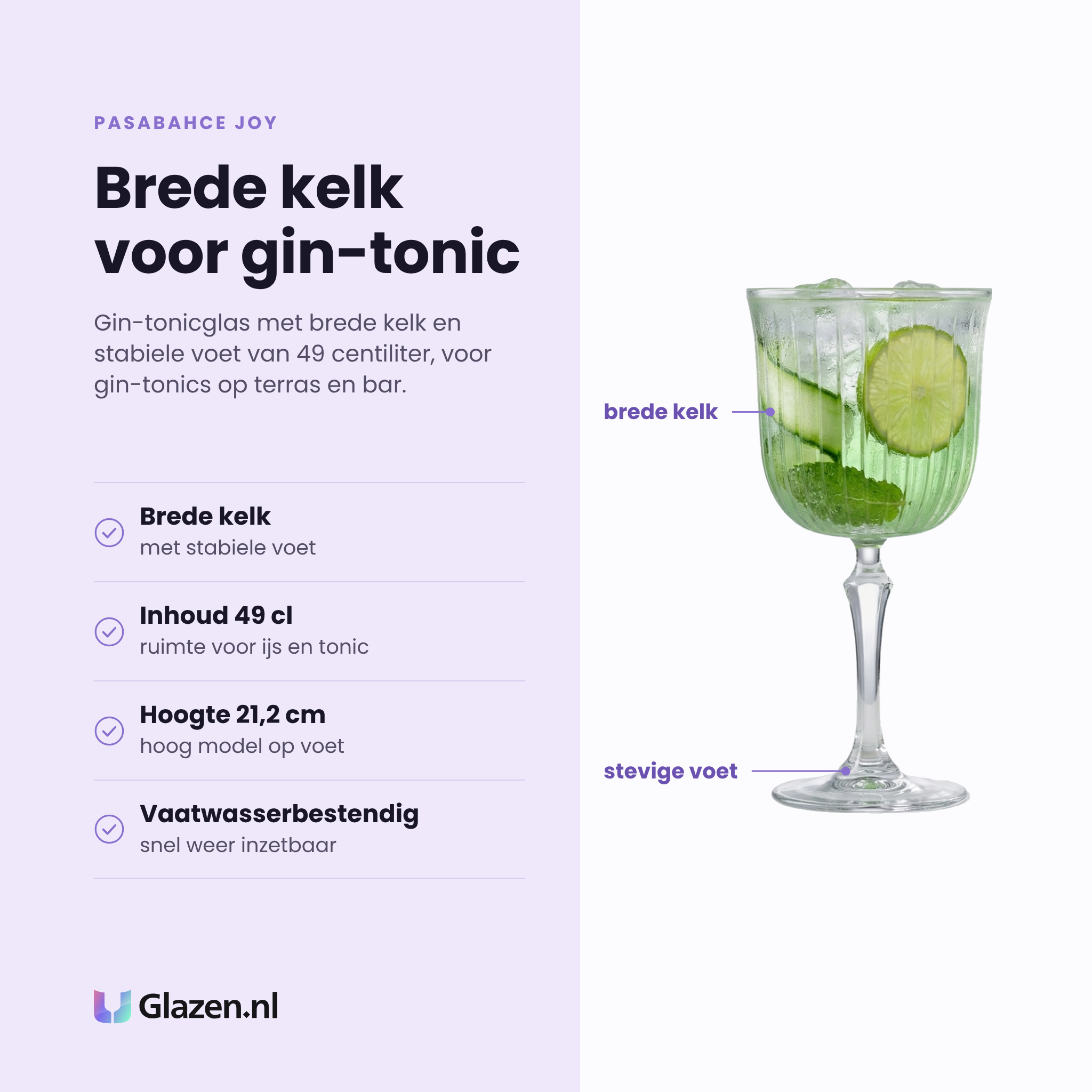 Pasabahce Joy gin-tonicglas 49 cl eigenschappen: brede kelk met stabiele voet, inhoud 49 cl, hoogte 21,2 cm, vaatwasserbestendig