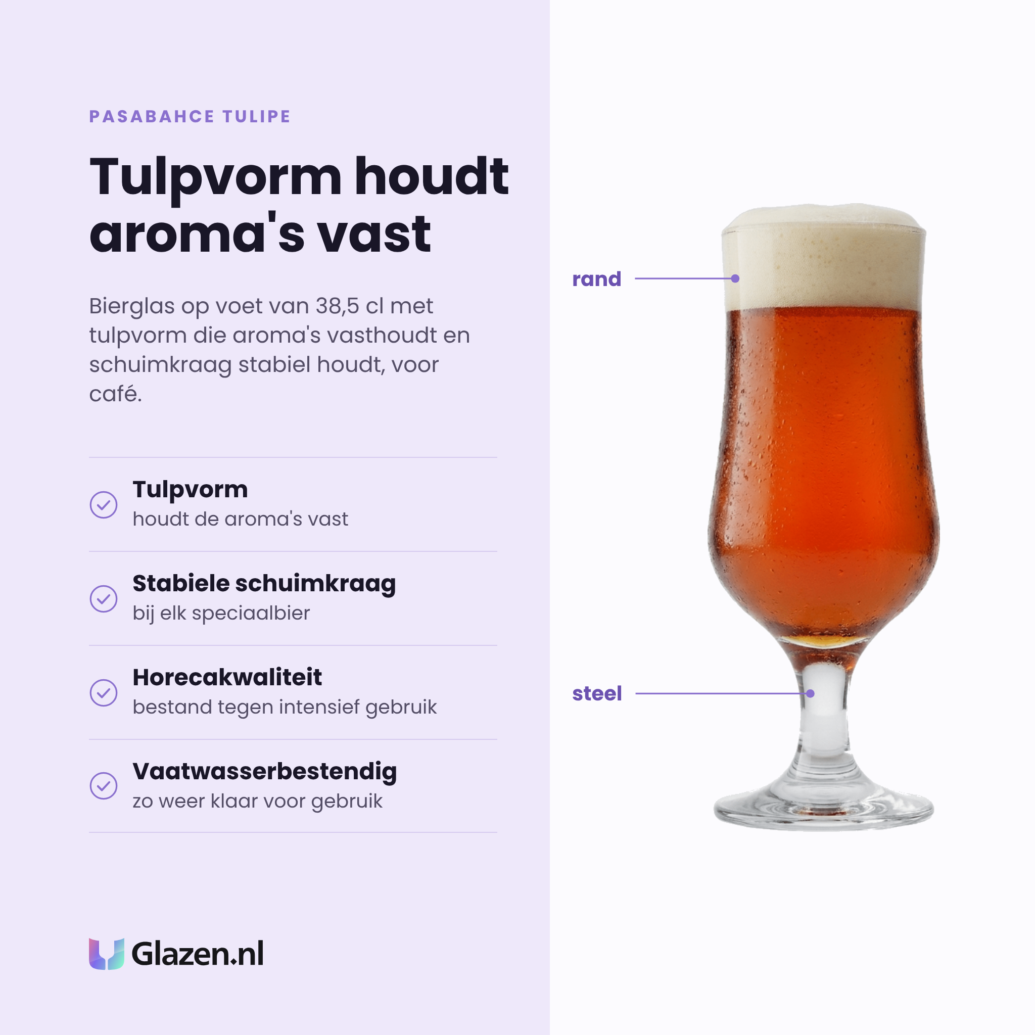 Pasabahce Tulipe bierglas op voet 38,5 cl eigenschappen: tulpvorm houdt aroma's vast, stabiele schuimkraag, horecakwaliteit, vaatwasserbestendig