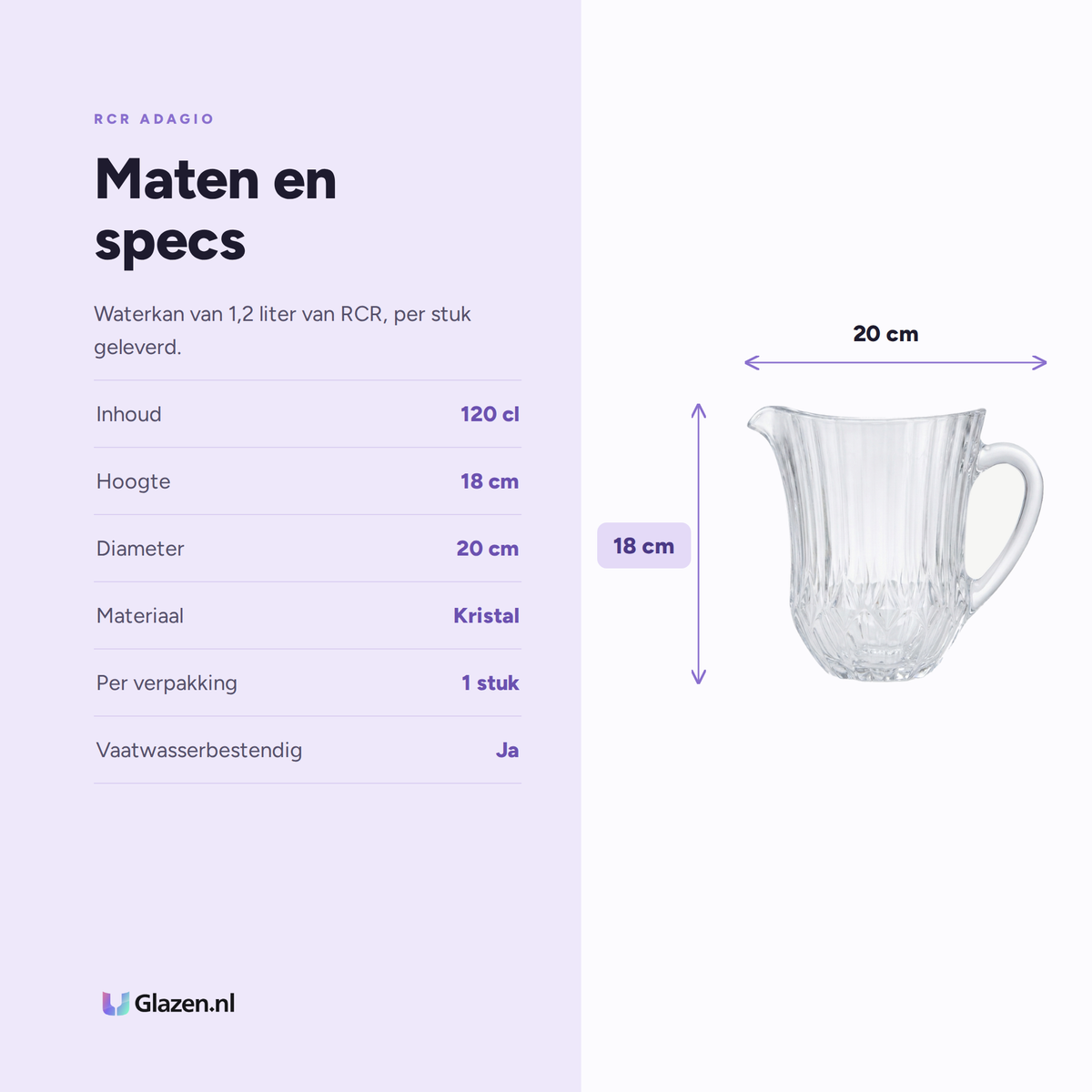 RCR Adagio waterkan 1,2 liter specificaties: inhoud 120 cl, hoogte 18 cm, diameter 20 cm, kristal, per stuk