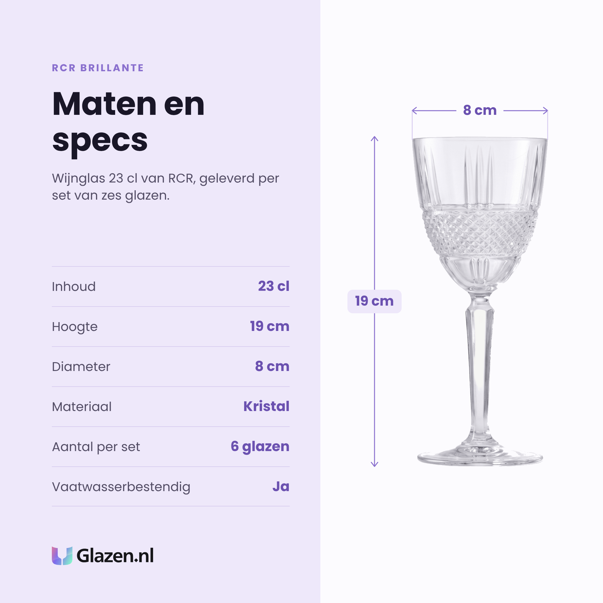 RCR Brillante wijnglas 23 cl specificaties: inhoud 23 cl, hoogte 19 cm, diameter 8 cm, kristal, set van 6
