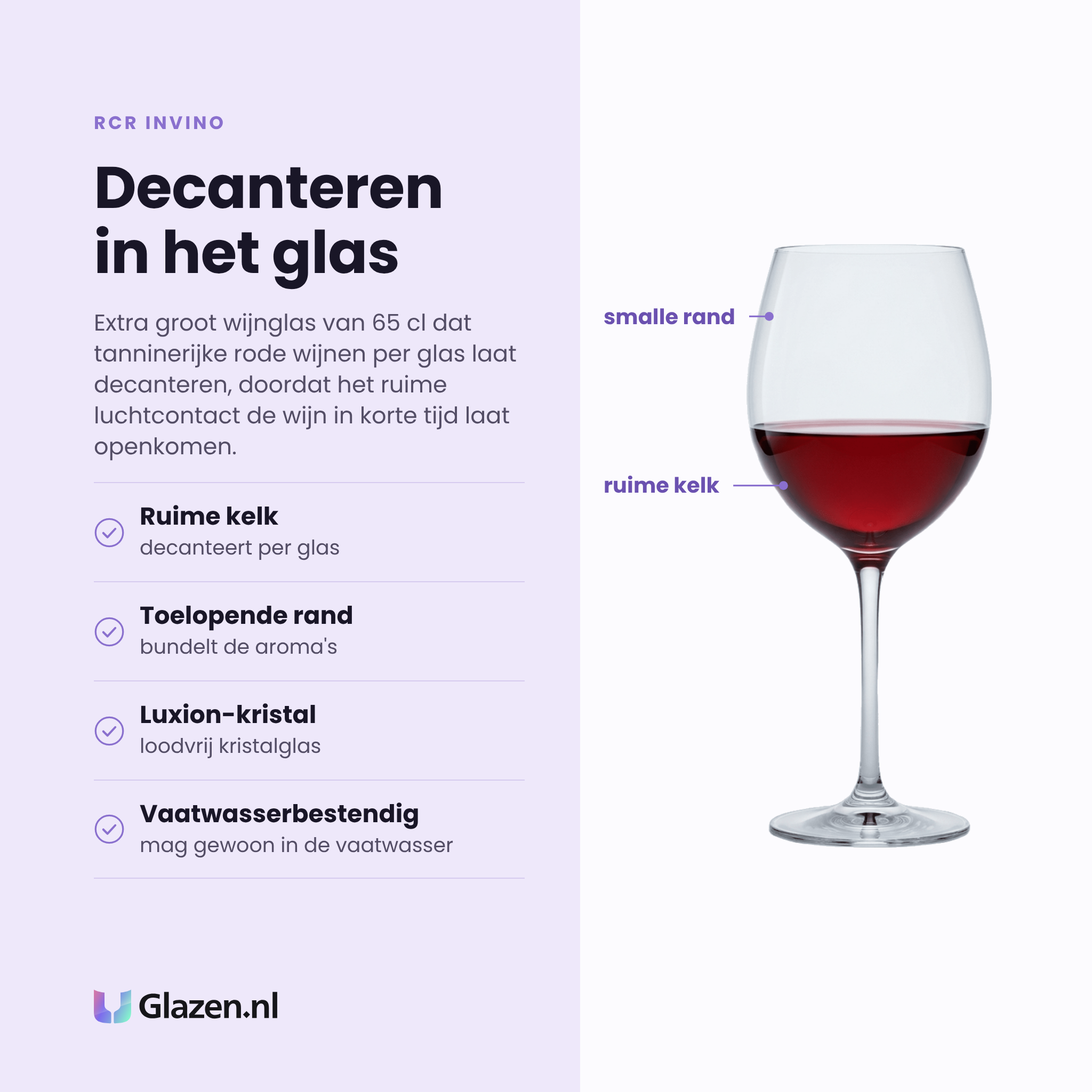 RCR Invino wijnglas 65 cl eigenschappen: ruime kelk, toelopende rand, luxion-kristal, vaatwasserbestendig