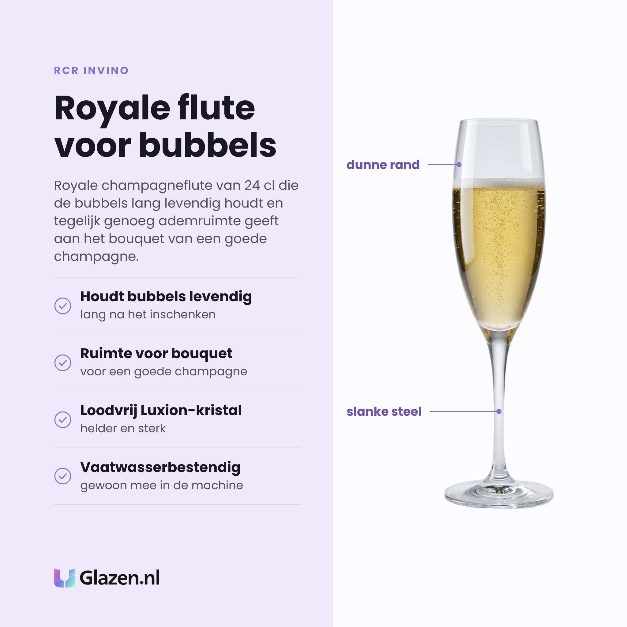 RCR Invino champagneflute 24 cl eigenschappen: houdt de bubbels lang levendig, ruimte voor het bouquet, loodvrij Luxion-kristal, vaatwasserbestendig