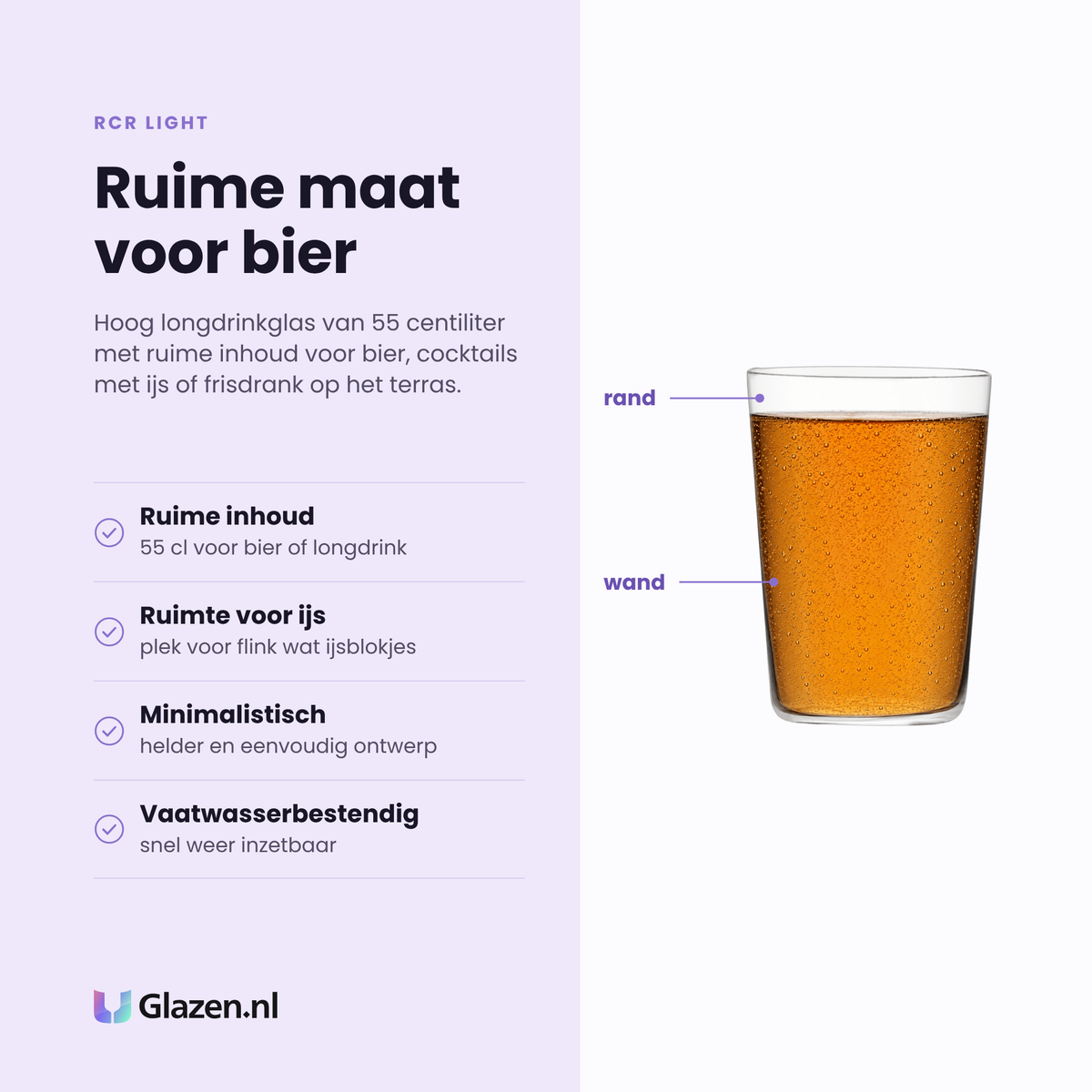 RCR Light longdrinkglas 55 cl eigenschappen: ruime inhoud van 55 cl, ruimte voor ijsblokjes, helder minimalistisch ontwerp, vaatwasserbestendig