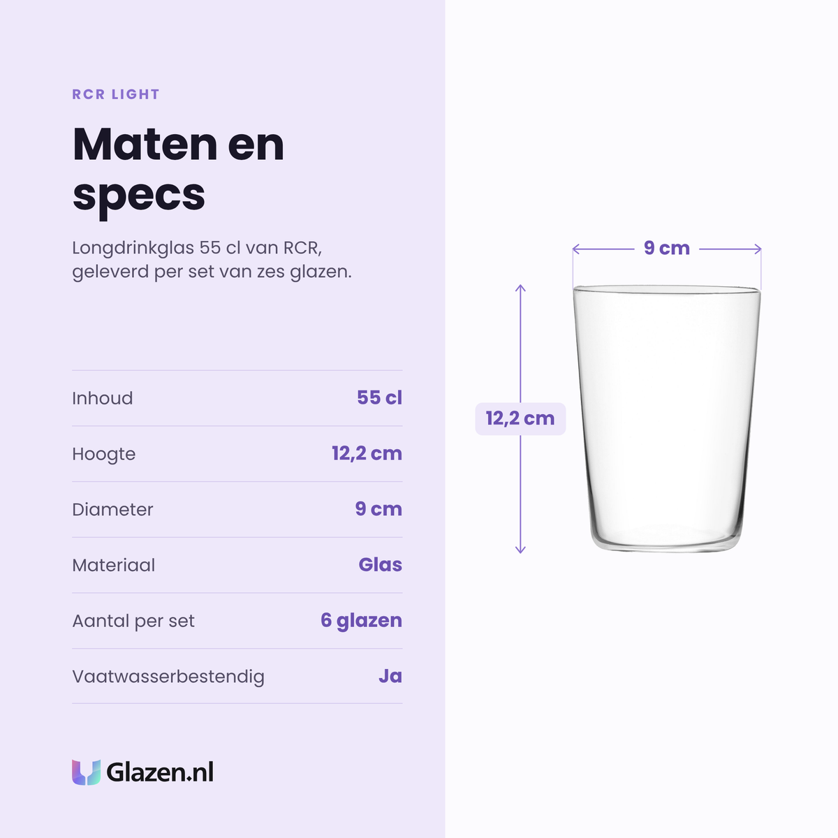 RCR Light longdrinkglas 55 cl specificaties: inhoud 55 cl, hoogte 12,2 cm, diameter 9 cm, glas, set van 6