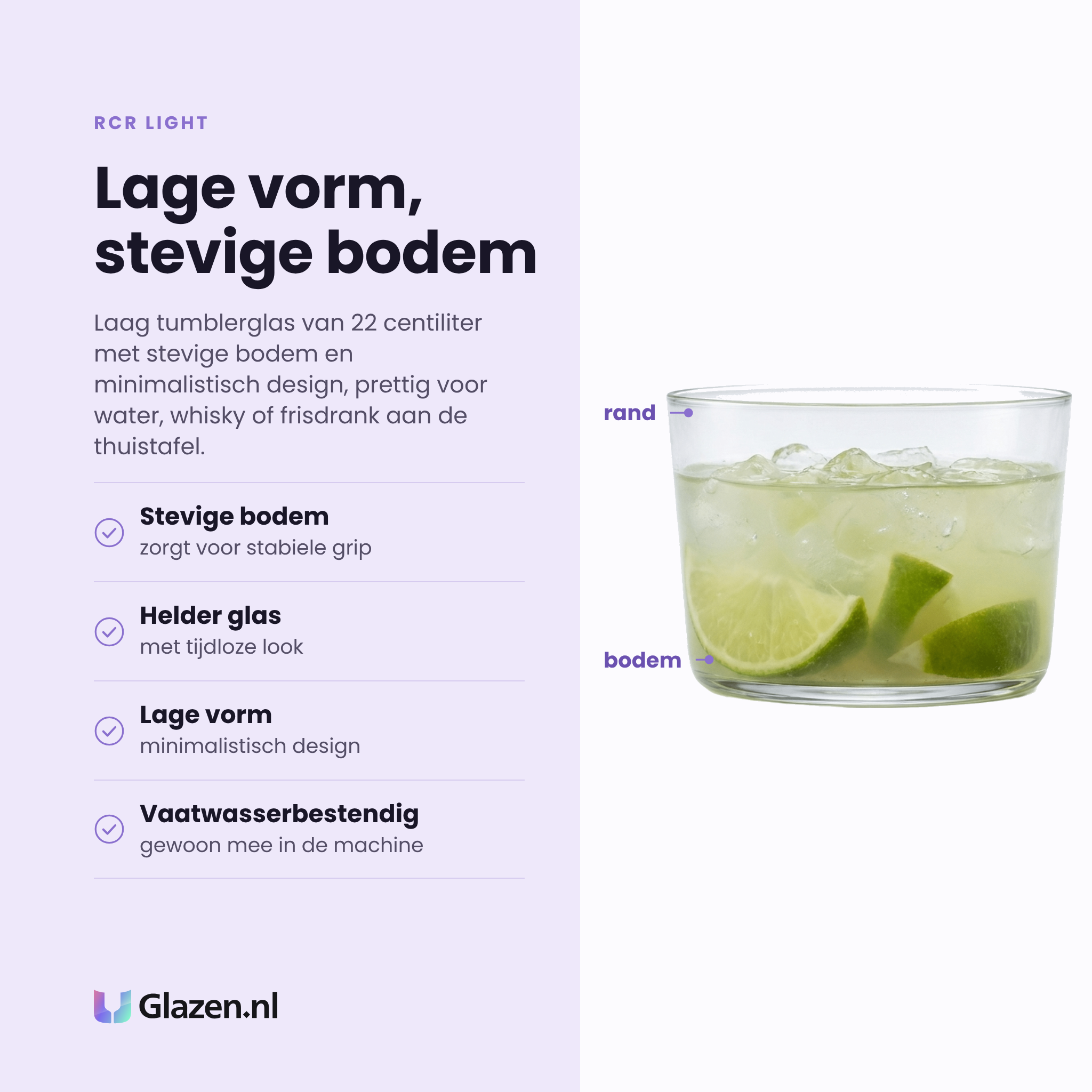 RCR Light tumbler 22 cl eigenschappen: stevige bodem, lage vorm, helder glas, vaatwasserbestendig