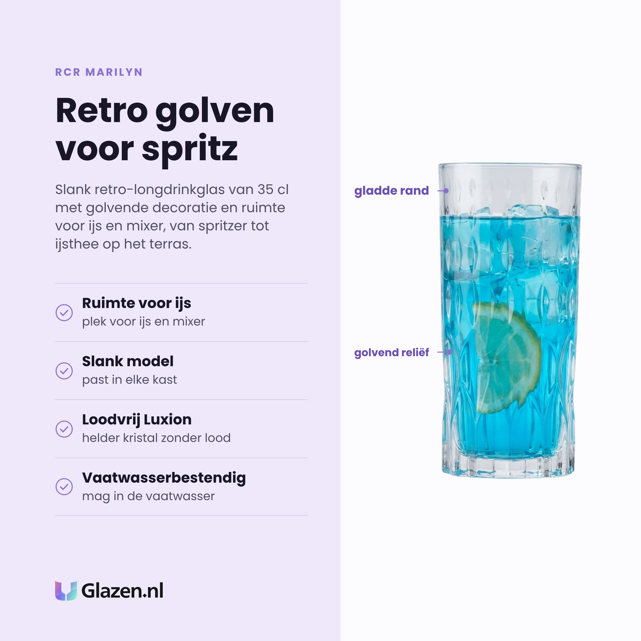 RCR Marilyn longdrinkglas 35 cl eigenschappen: ruimte voor ijs en mixer, slank model, loodvrij Luxion, vaatwasserbestendig