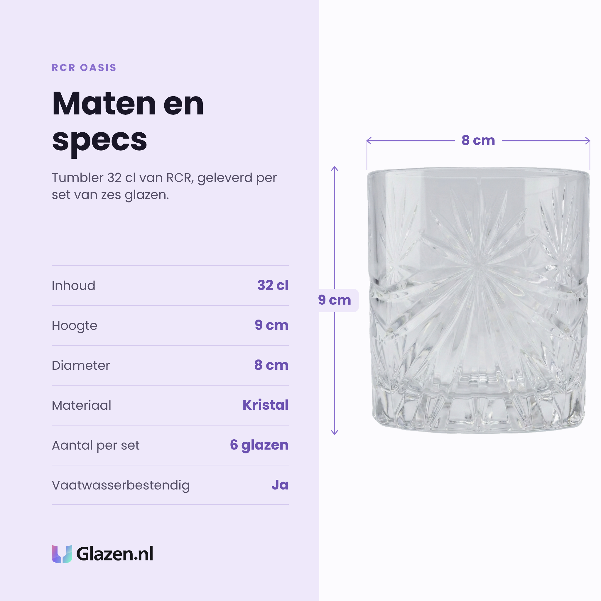 RCR Oasis tumbler 32 cl specificaties: inhoud 32 cl, hoogte 9 cm, diameter 8 cm, kristal, set van 6