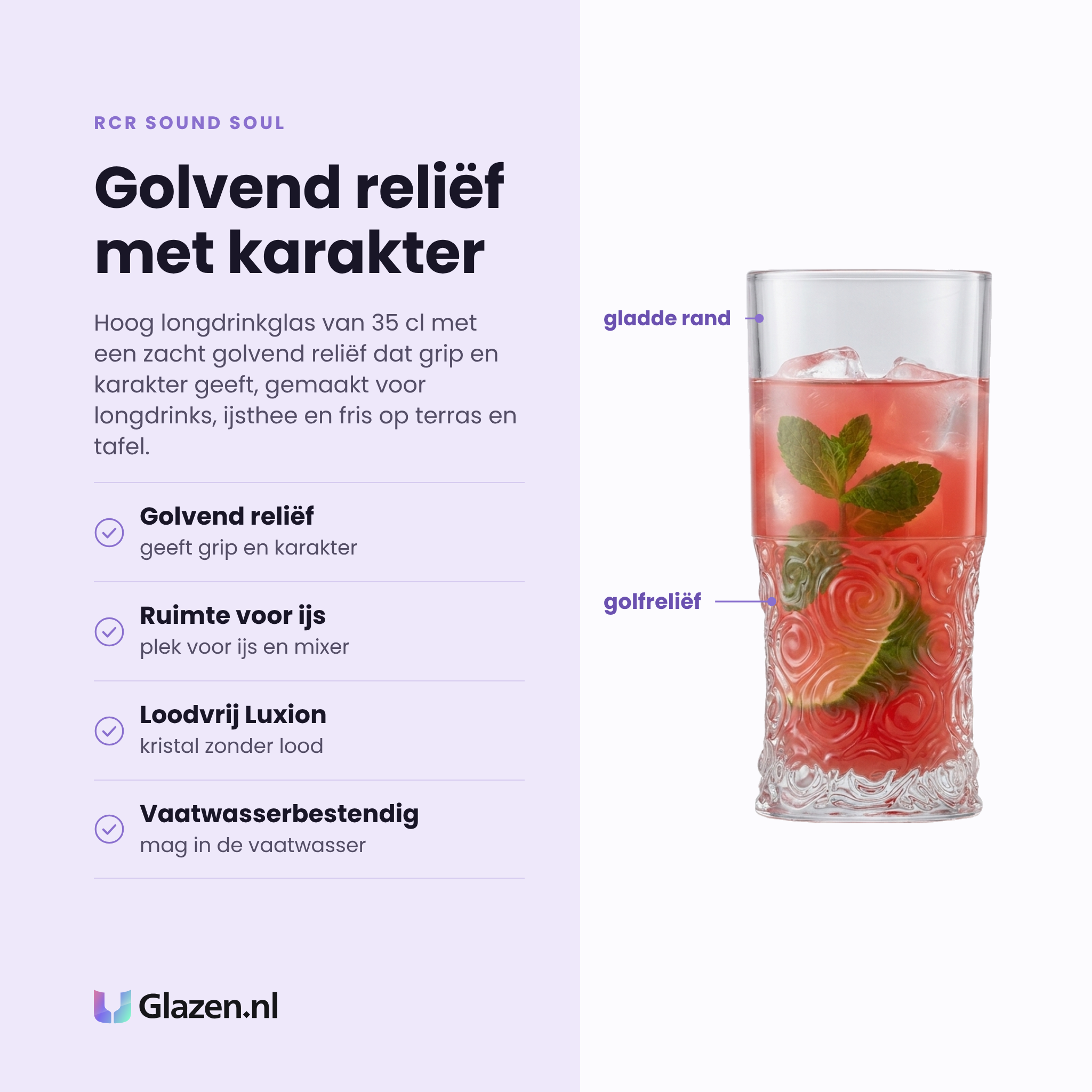 RCR Sound Soul longdrinkglas 35 cl eigenschappen: golvend reliëf, ruimte voor ijs, loodvrij Luxion-kristal, vaatwasserbestendig