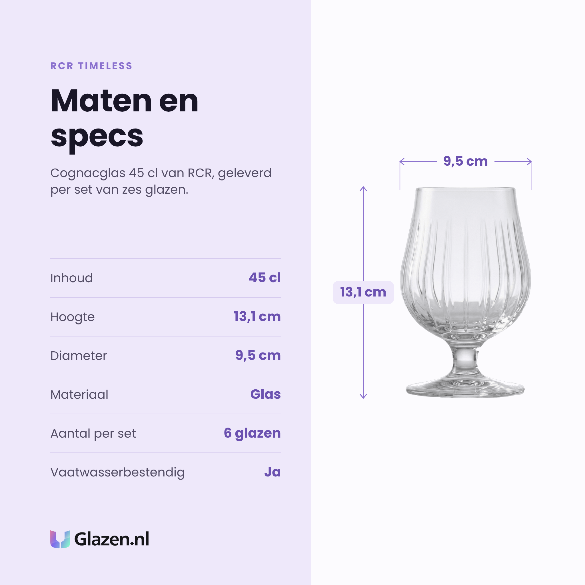 RCR Timeless cognacglas 45 cl specificaties: inhoud 45 cl, hoogte 13,1 cm, diameter 9,5 cm, glas, set van 6