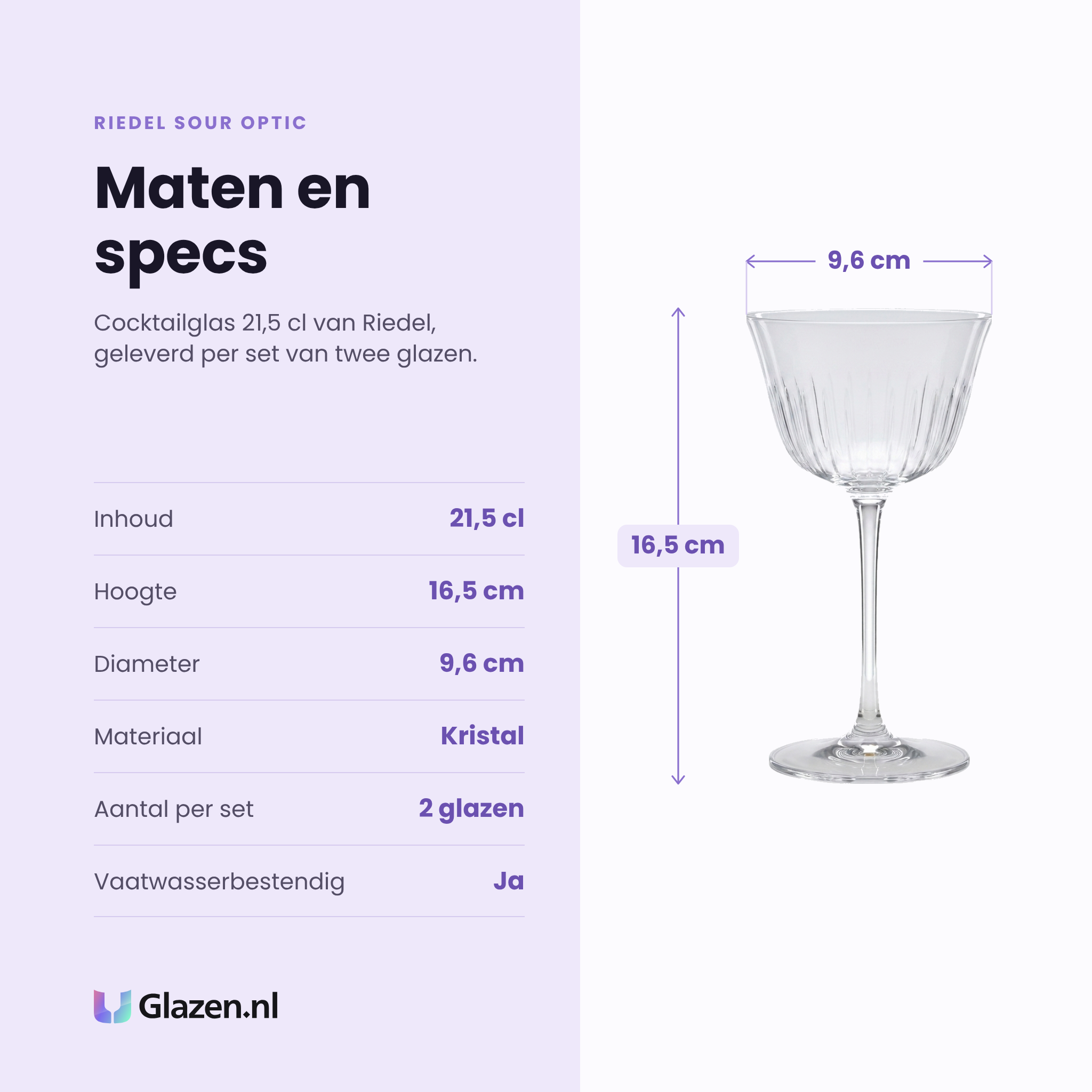 Riedel Sour Optic cocktailglas 21,5 cl specificaties: inhoud 21,5 cl, hoogte 16,5 cm, diameter 9,6 cm, kristal, set van 2
