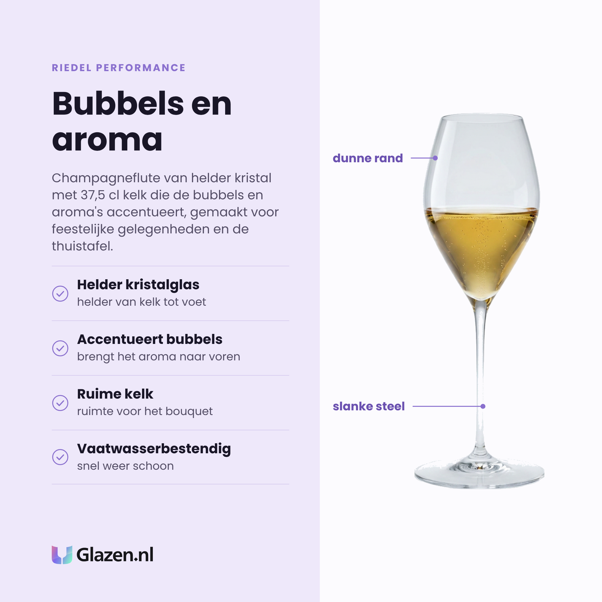 Riedel Performance champagneflute 37,5 cl eigenschappen: helder kristalglas, accentueert bubbels, ruime kelk, vaatwasserbestendig