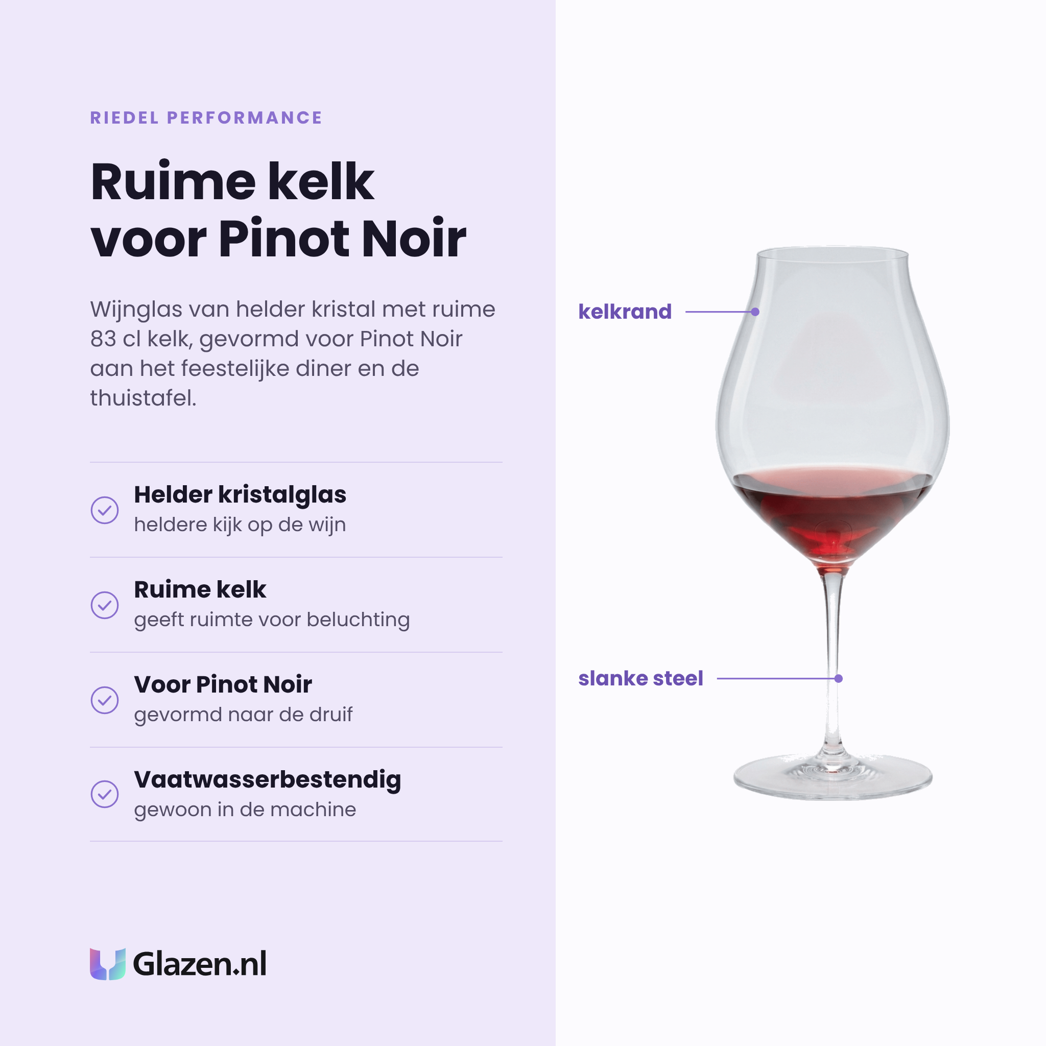 Riedel Performance wijnglas 83 cl eigenschappen: helder kristalglas, ruime kelk voor beluchting, gevormd voor pinot noir, vaatwasserbestendig
